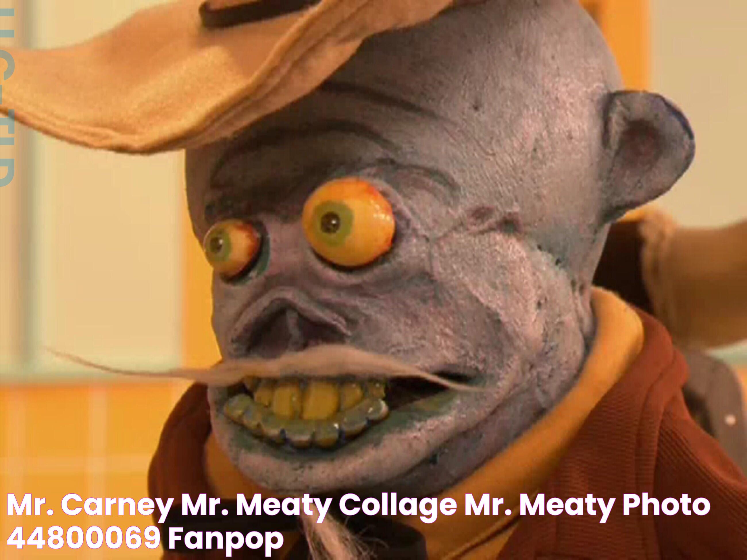 Mr. carney Mr. Meaty Collage Mr. Meaty Photo (44800069) Fanpop