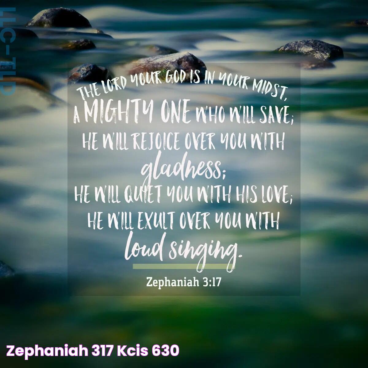 Zephaniah 317 KCIS 630