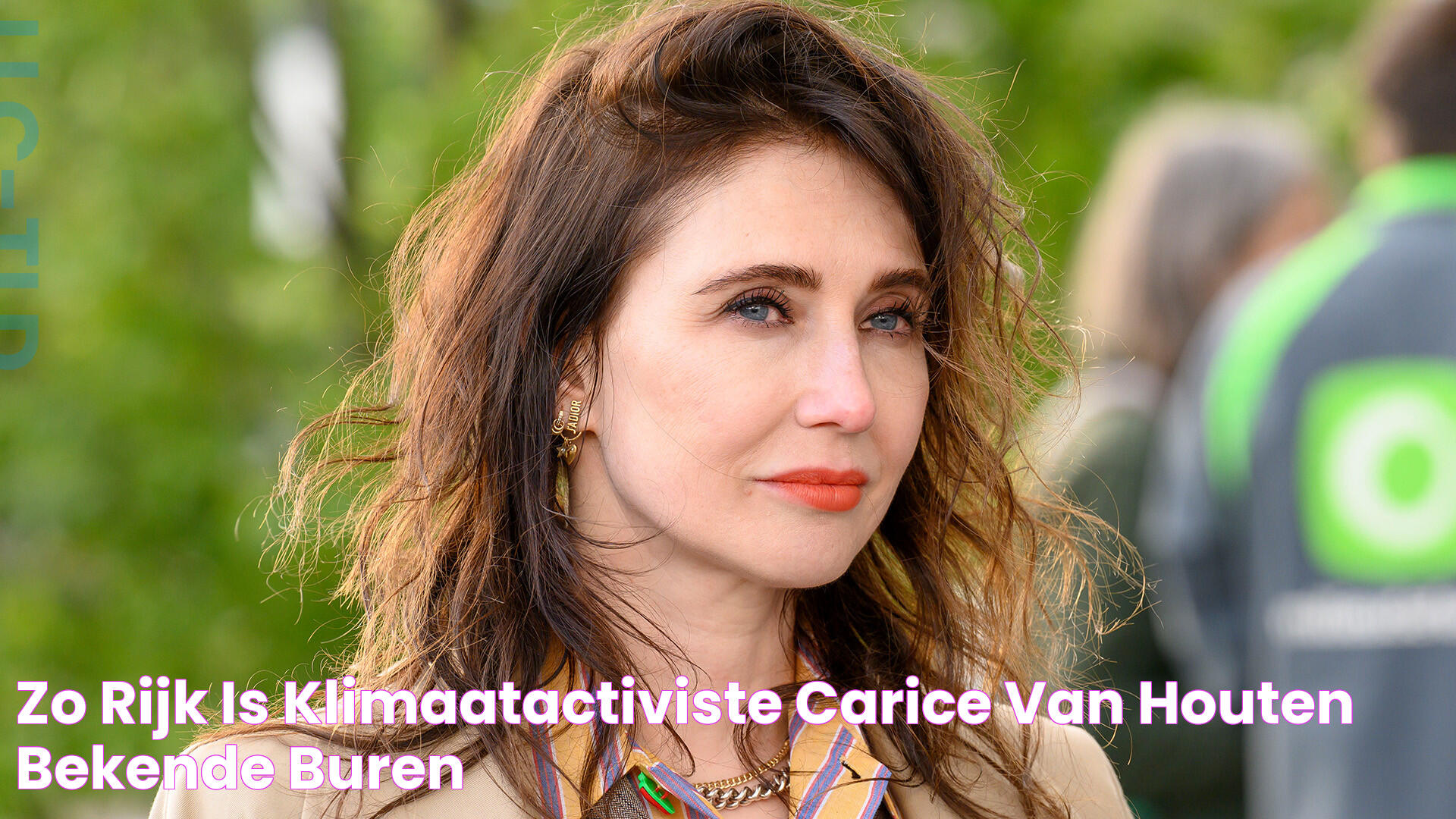 Zo rijk is klimaatactiviste Carice van Houten! Bekende Buren