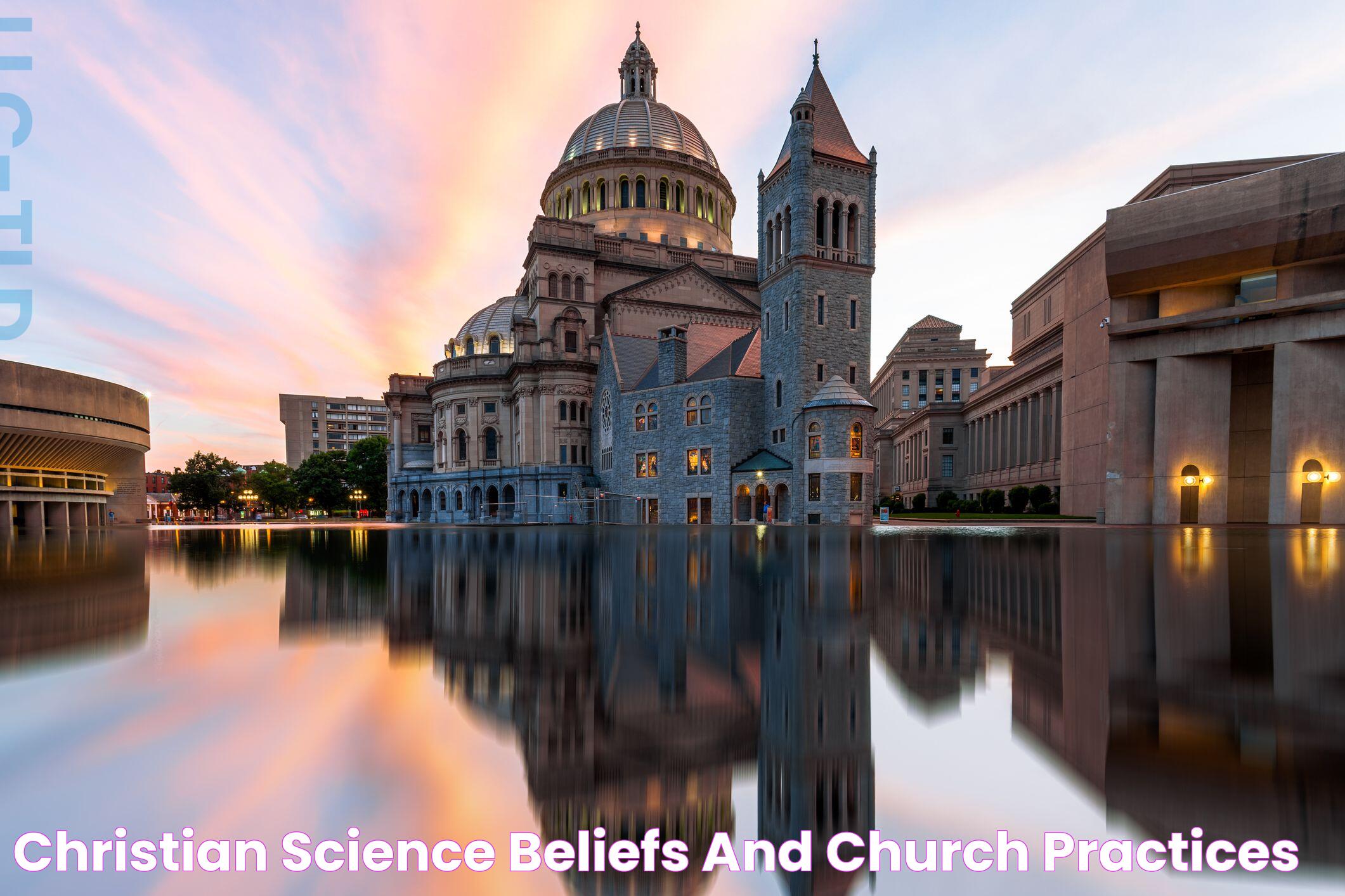 Christian Science Beliefs And Practices: Faith And Healing