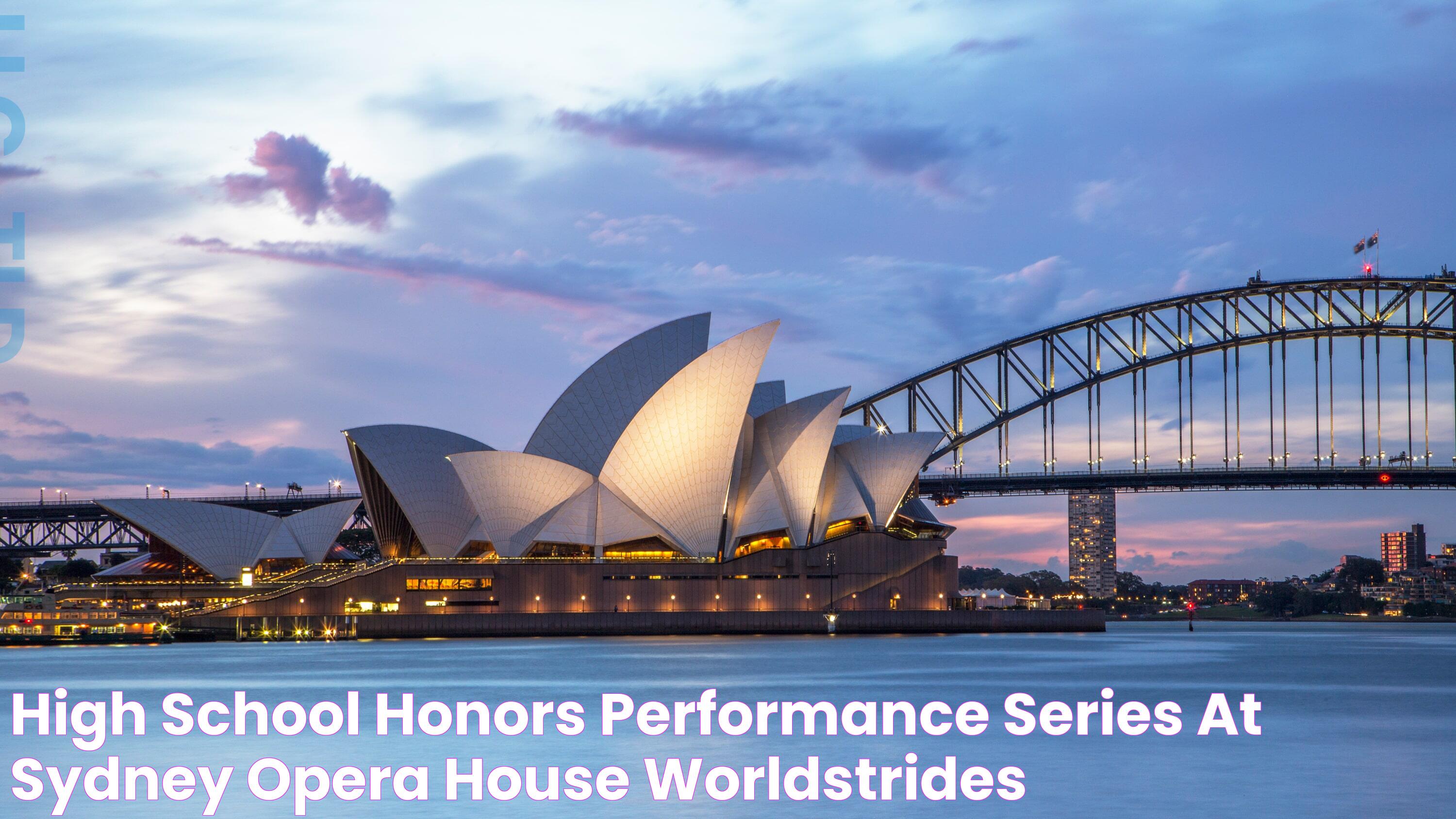 High School Honors Performance Series at Sydney Opera House WorldStrides