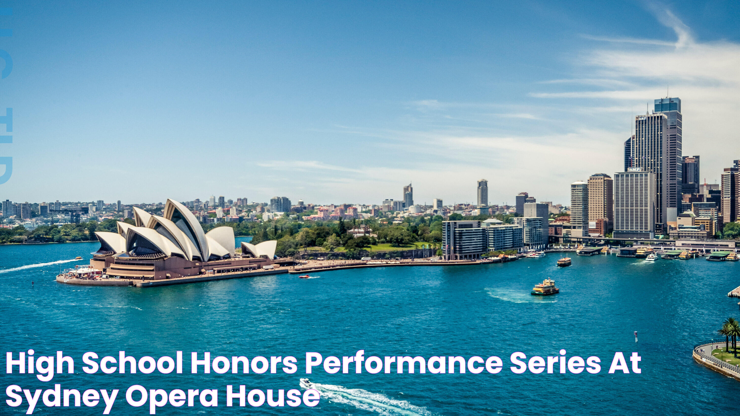 Honors Performance Series At The Sydney Opera House: A Prestigious Musical Experience