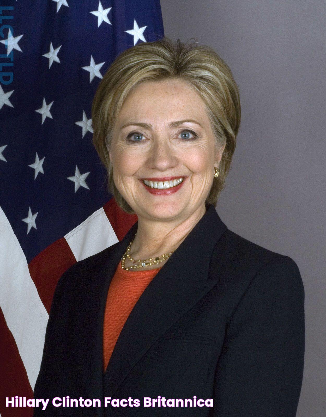 Hillary Clinton Facts Britannica