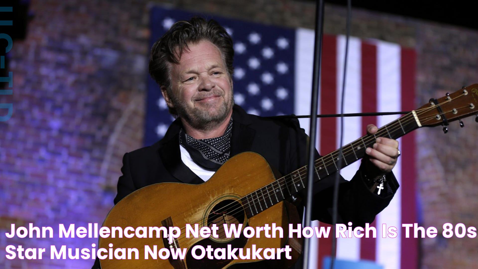 John Mellencamp Net Worth How Rich Is The 80S Star Musician Now otakukart