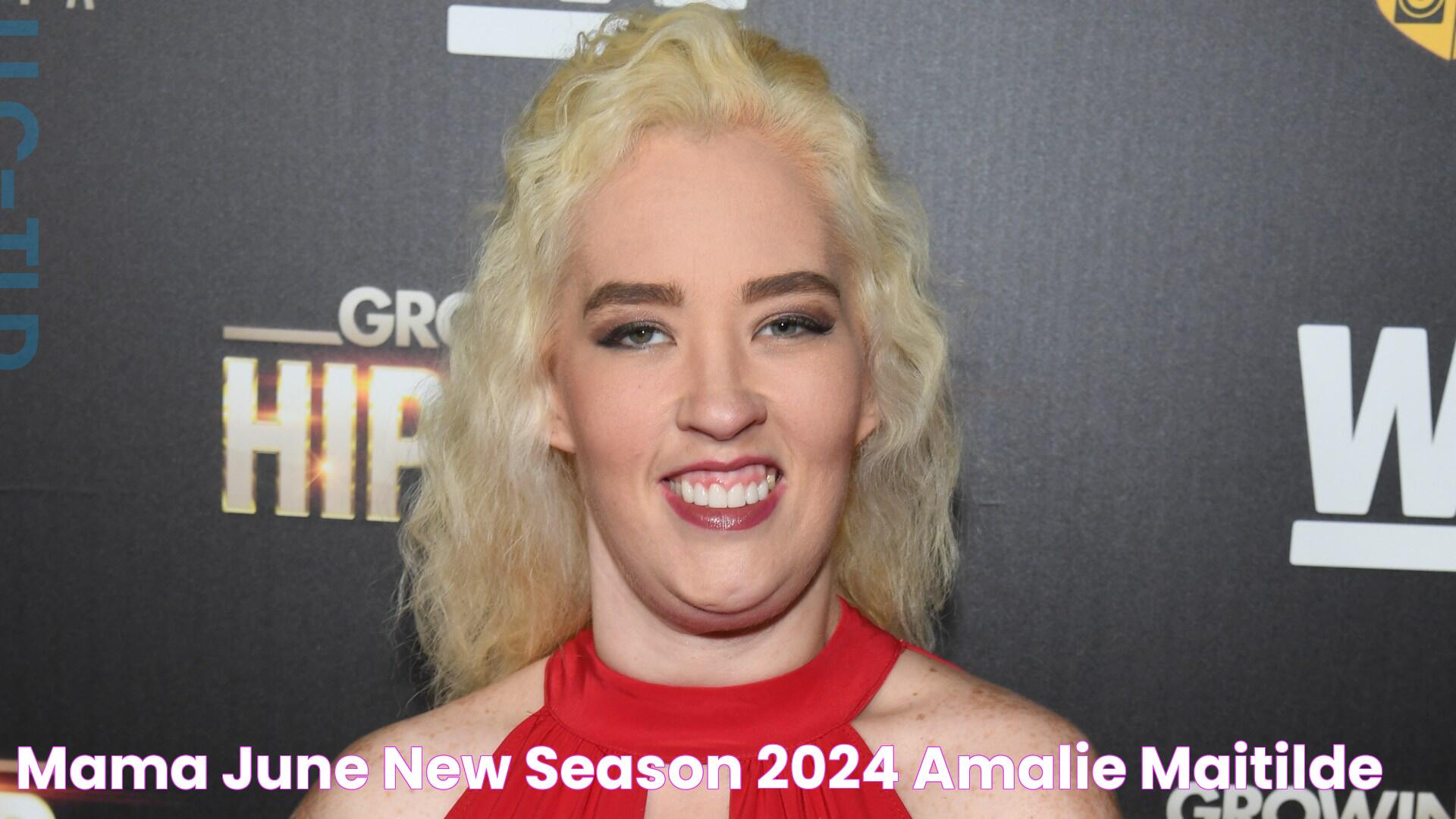 Mama June New Season 2024 Amalie Maitilde