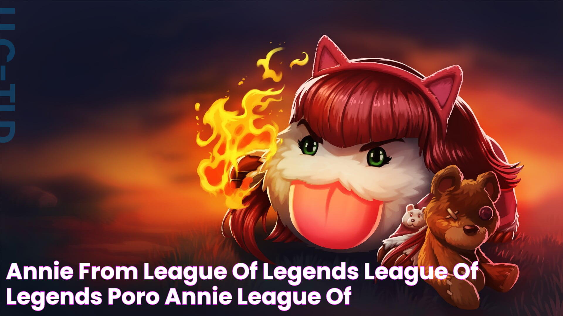 Annie League Of Legends Age: An In-Depth Analysis And More