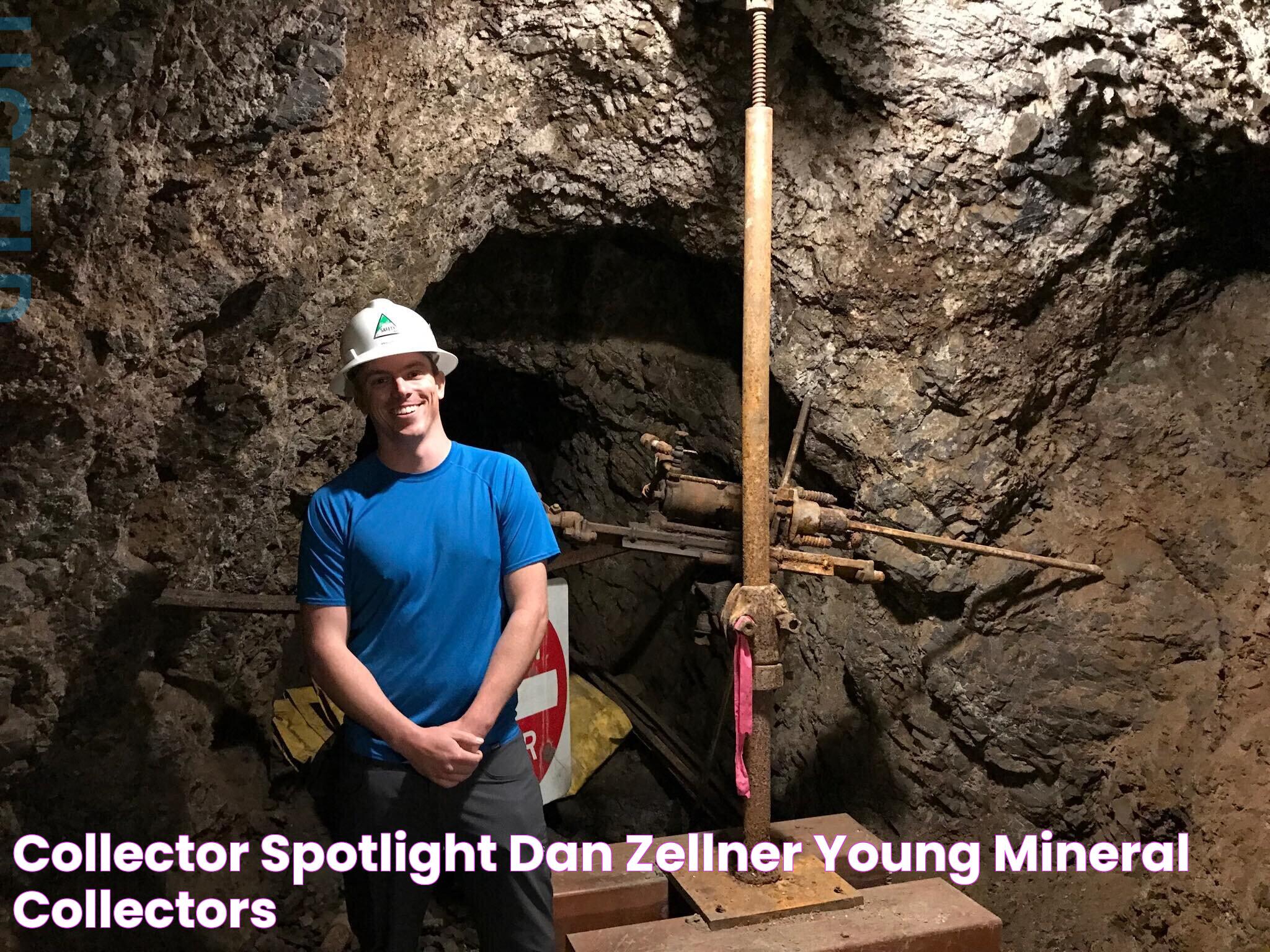 Collector Spotlight Dan Zellner — Young Mineral Collectors