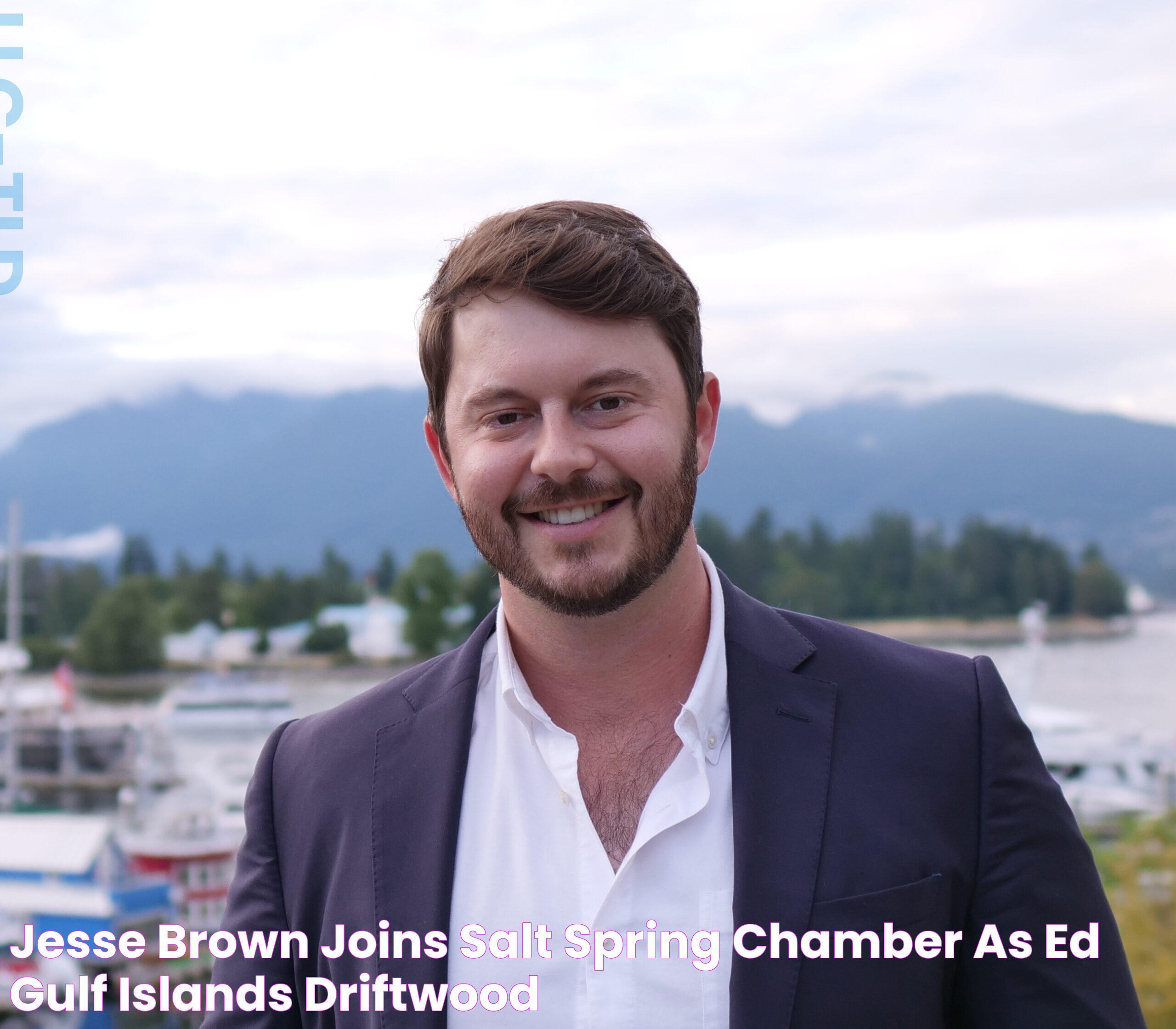 Jesse Brown joins Salt Spring chamber as ED Gulf Islands Driftwood