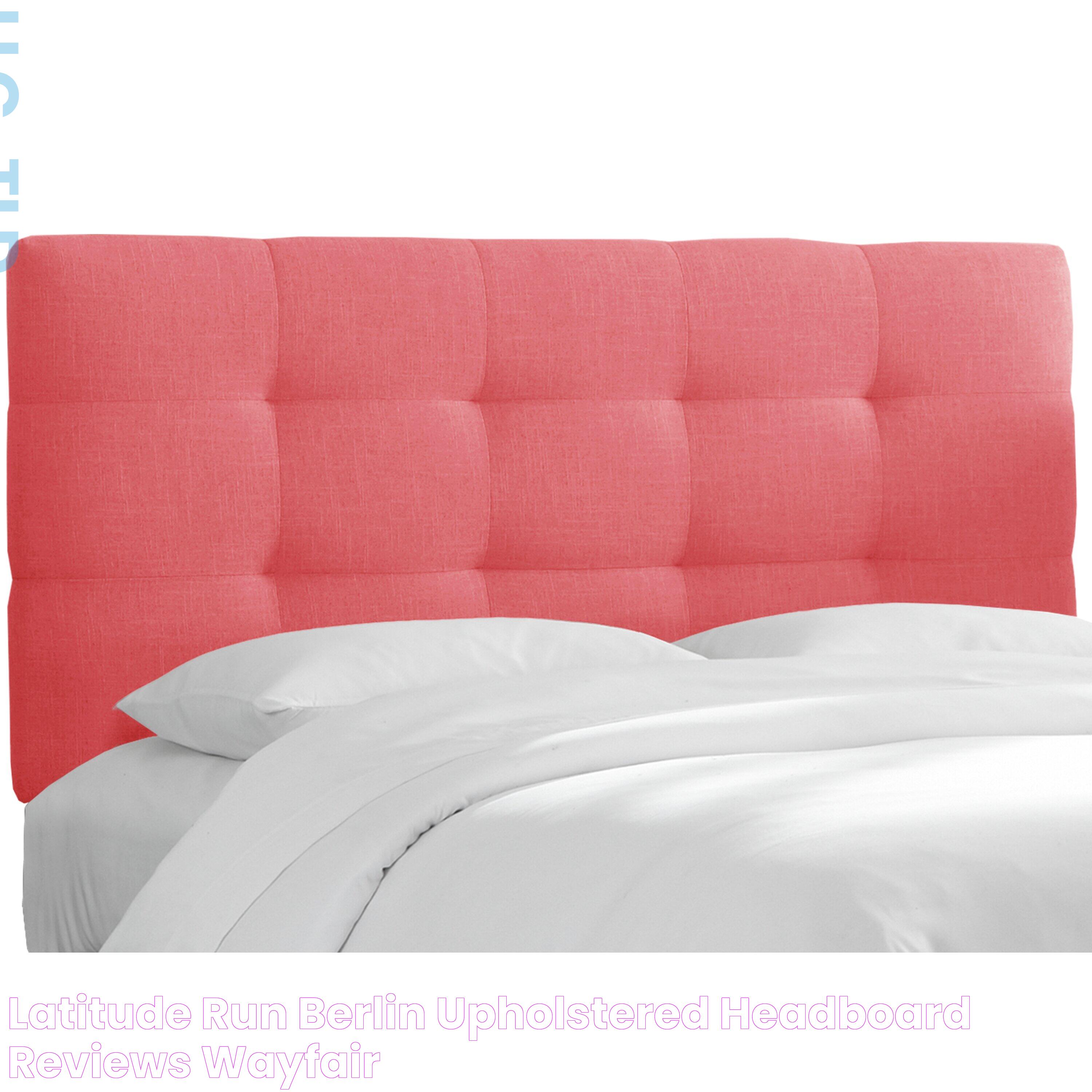 Latitude Run Berlin Upholstered Headboard & Reviews Wayfair