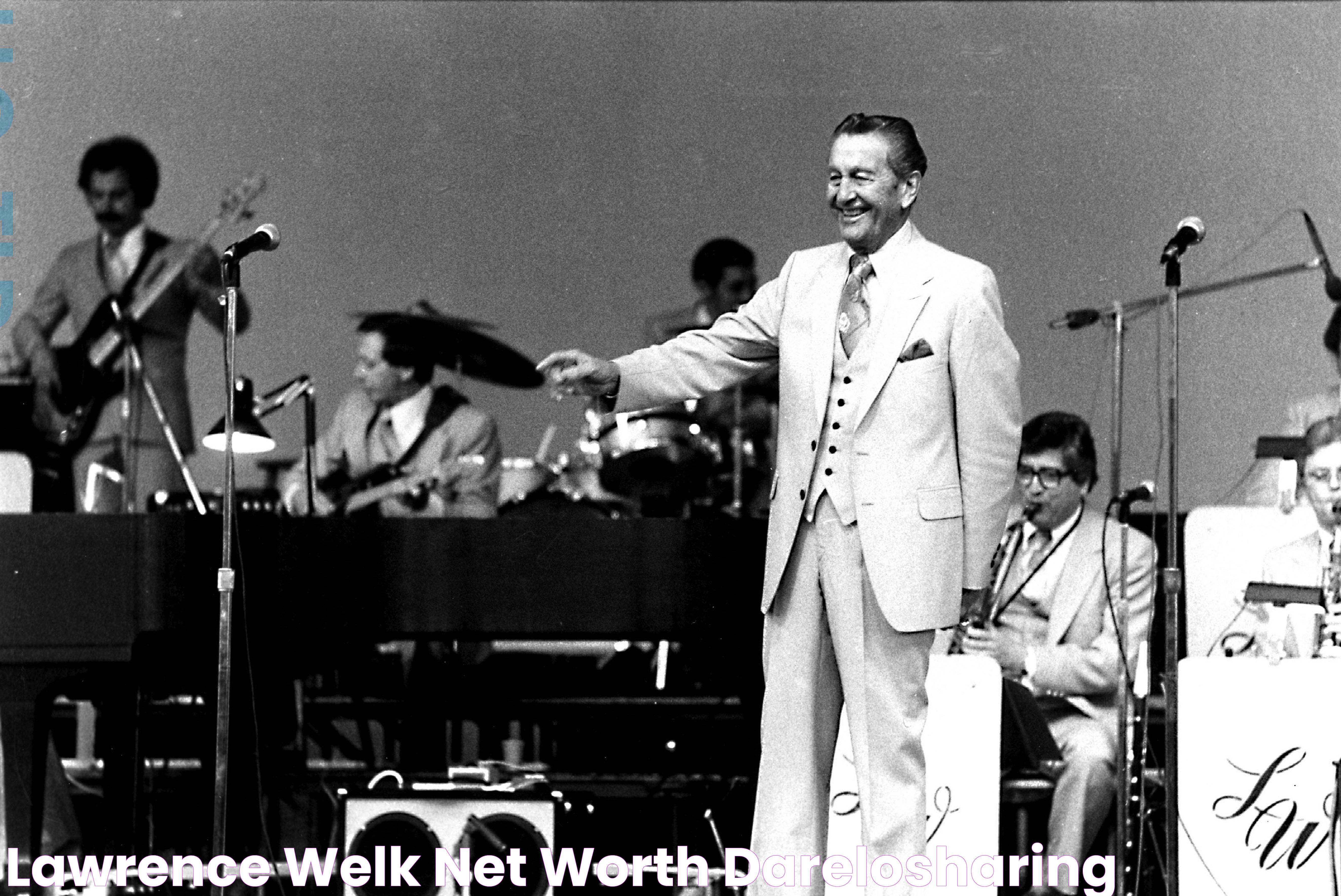 Lawrence welk net worth darelosharing