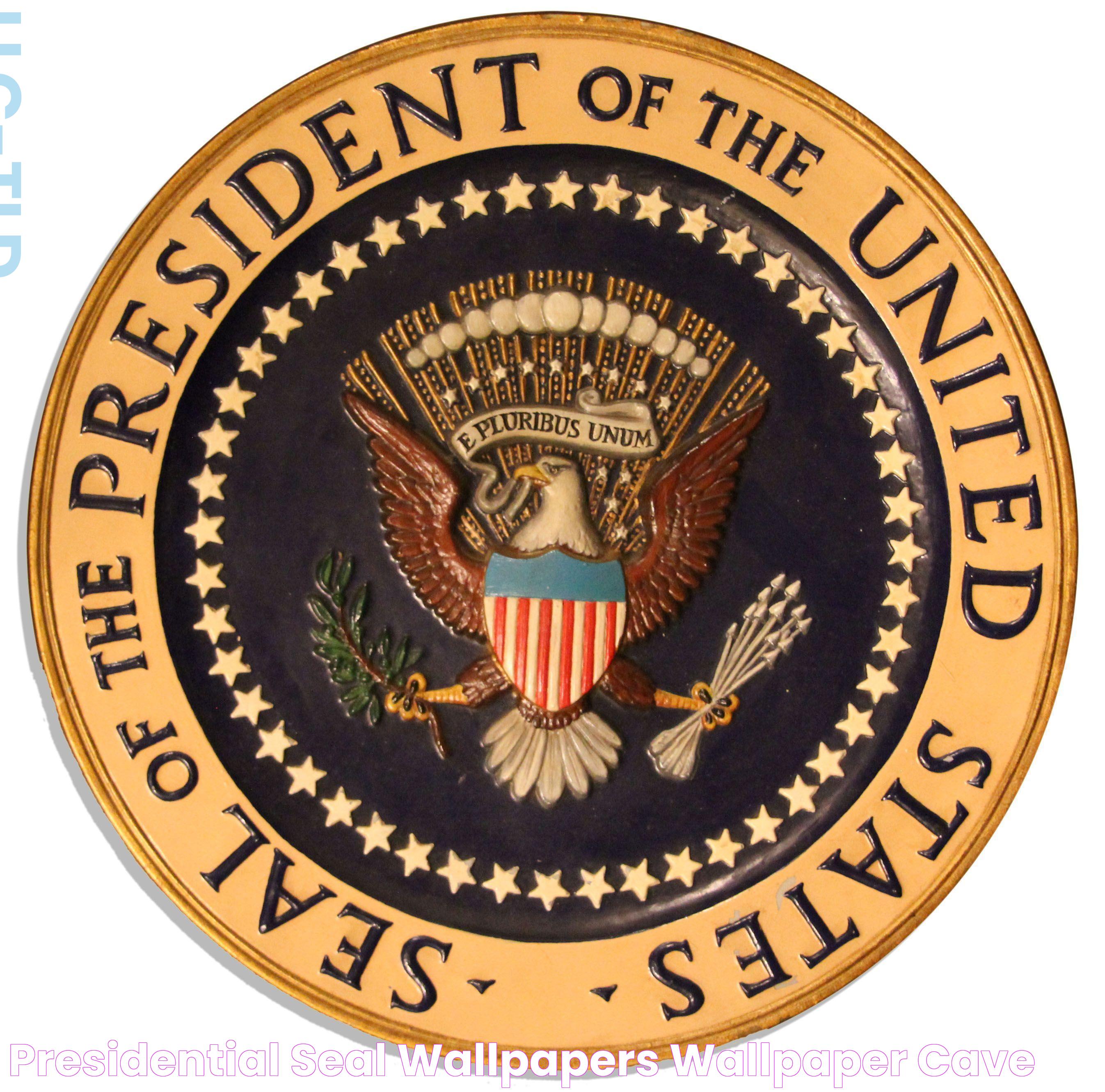 Intriguing Details Of The Presidential Seal Image: A Historical Symbol