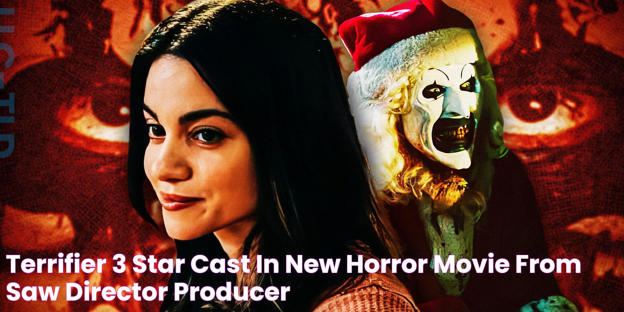 The Terrifier 2 Cast: A Complete Guide To The Stars Of The Horror Sequel