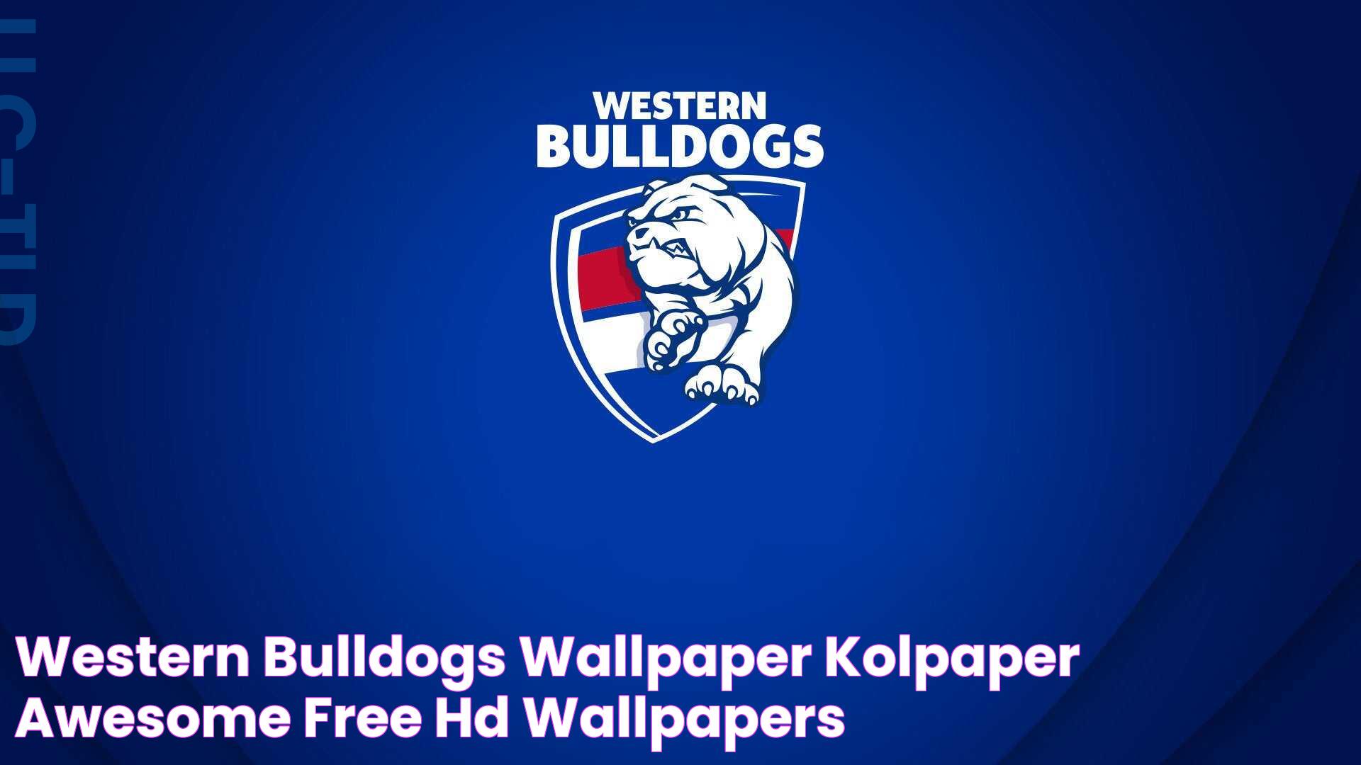 Western Bulldogs Wallpaper KoLPaPer Awesome Free HD Wallpapers