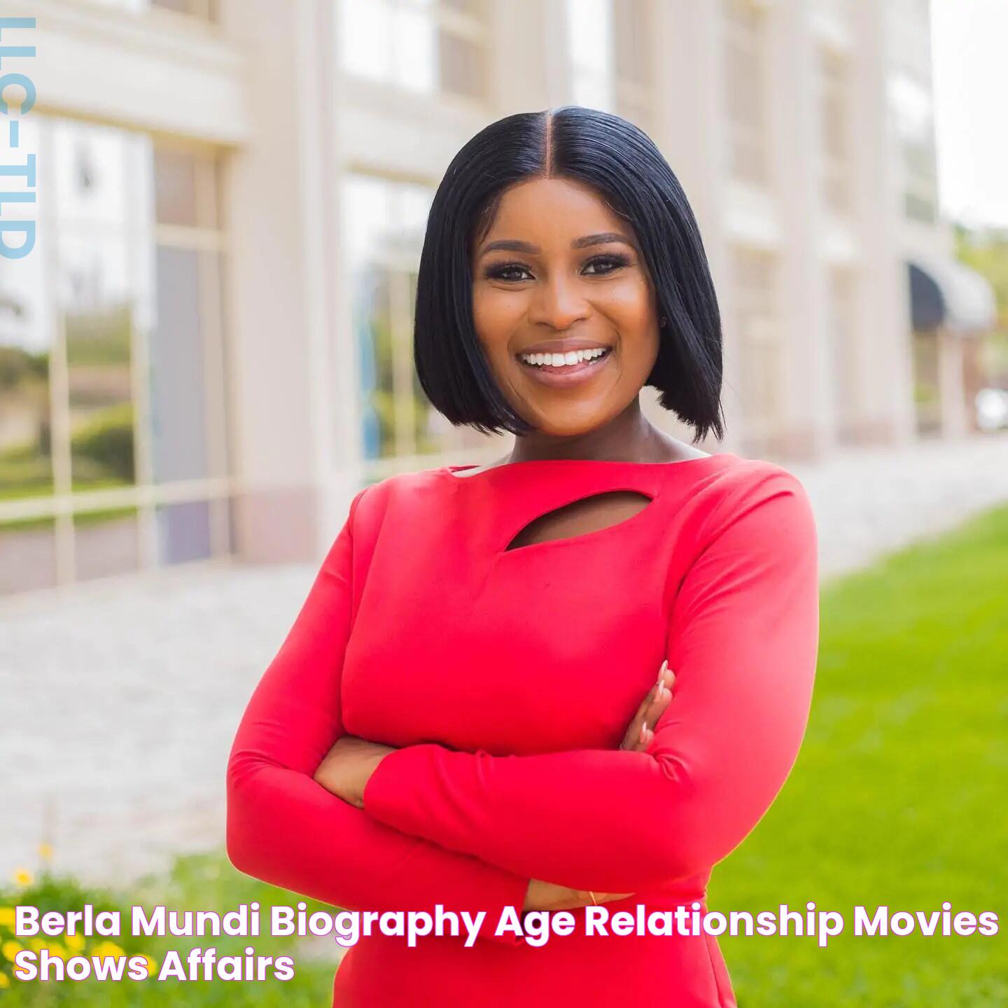 Berla Mundi Biography: A Closer Look At Her Life And Achievements