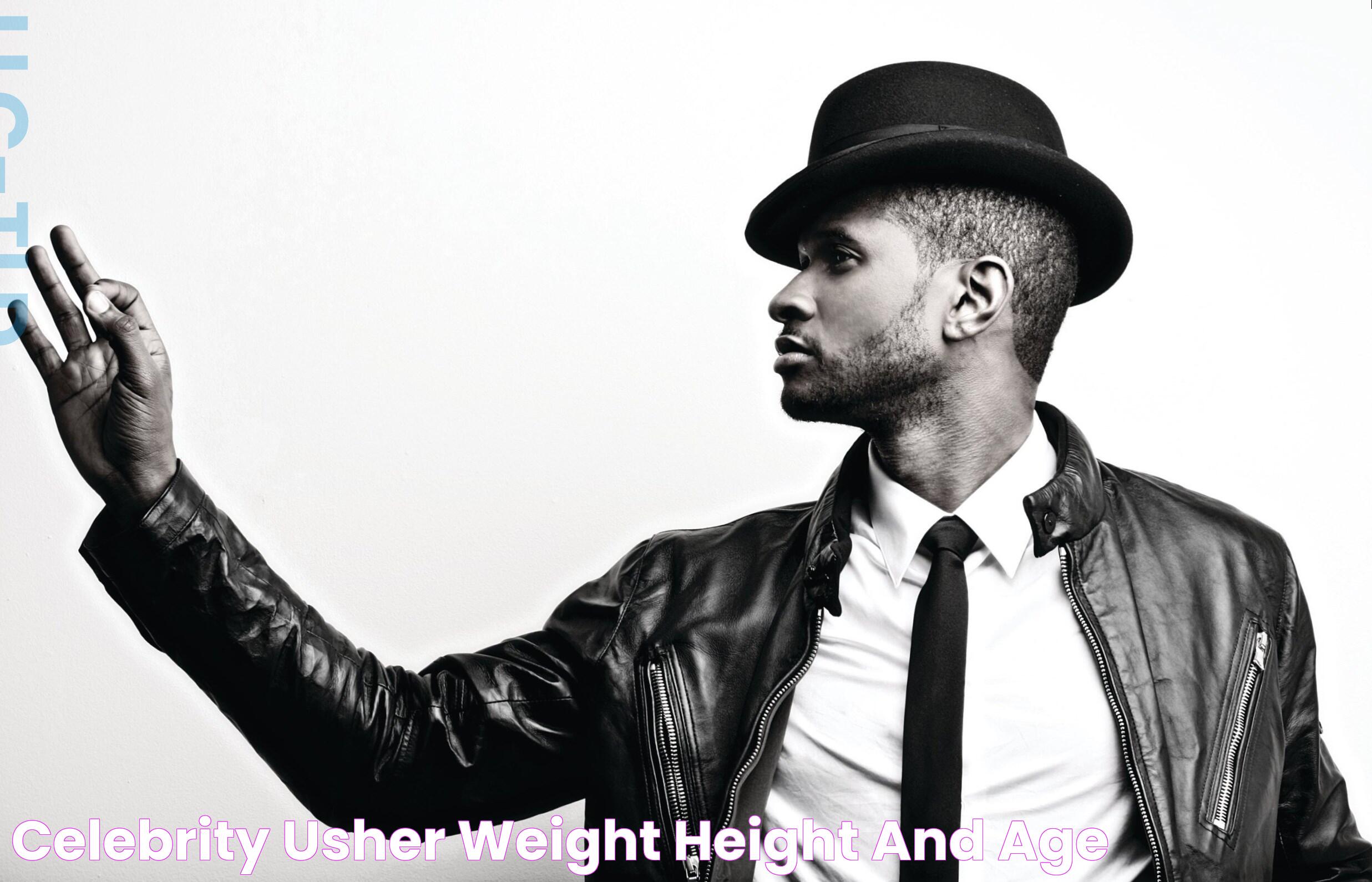 Usher Weight And Height: A Comprehensive Overview