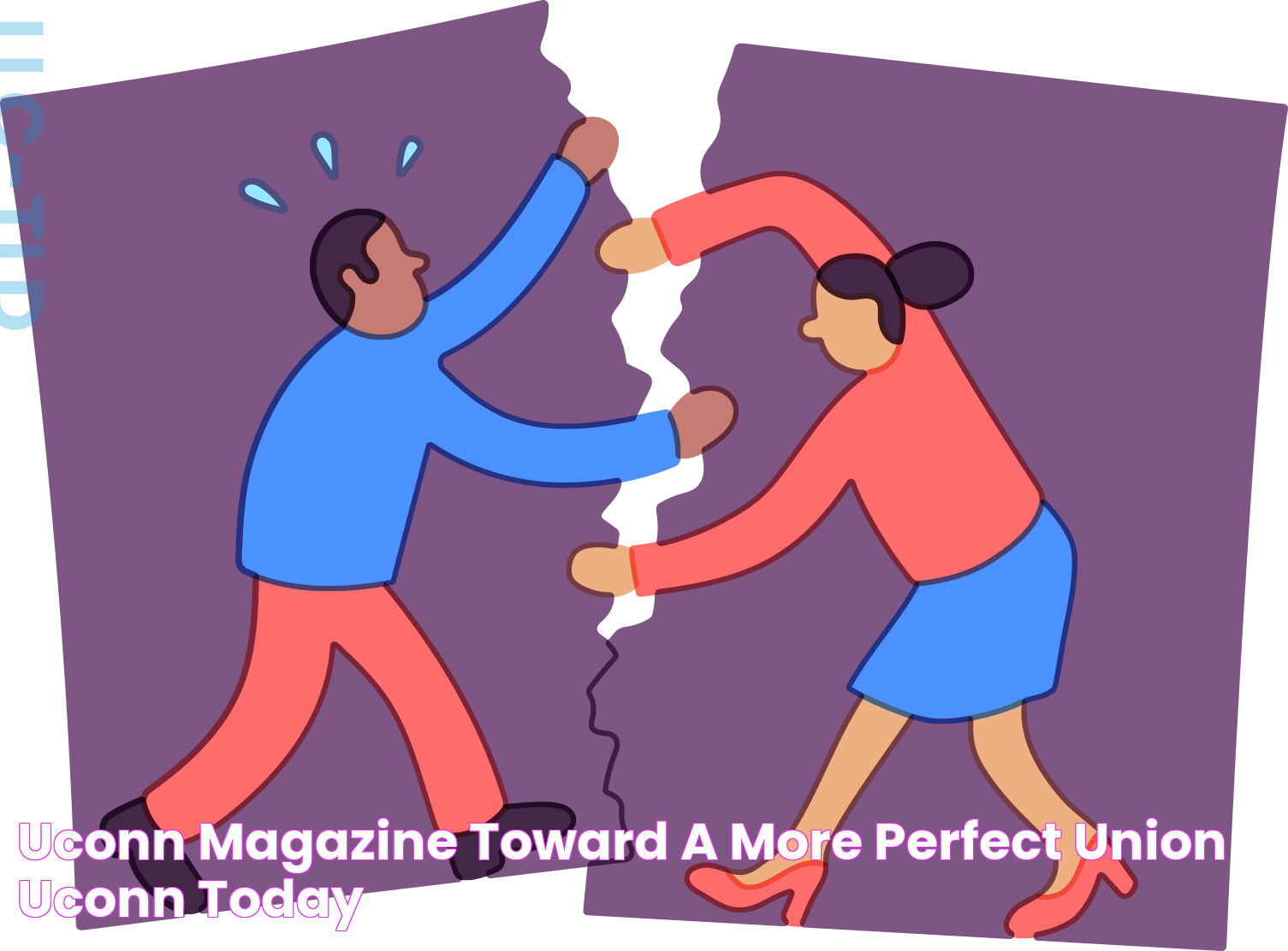 UConn Magazine Toward a More Perfect Union UConn Today