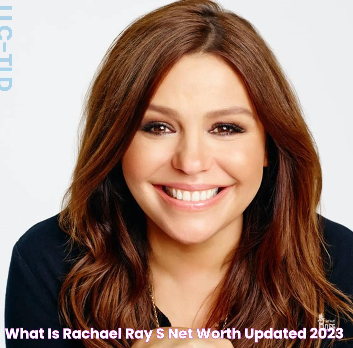 What Is Rachael Ray's Net Worth? (Updated 2023)