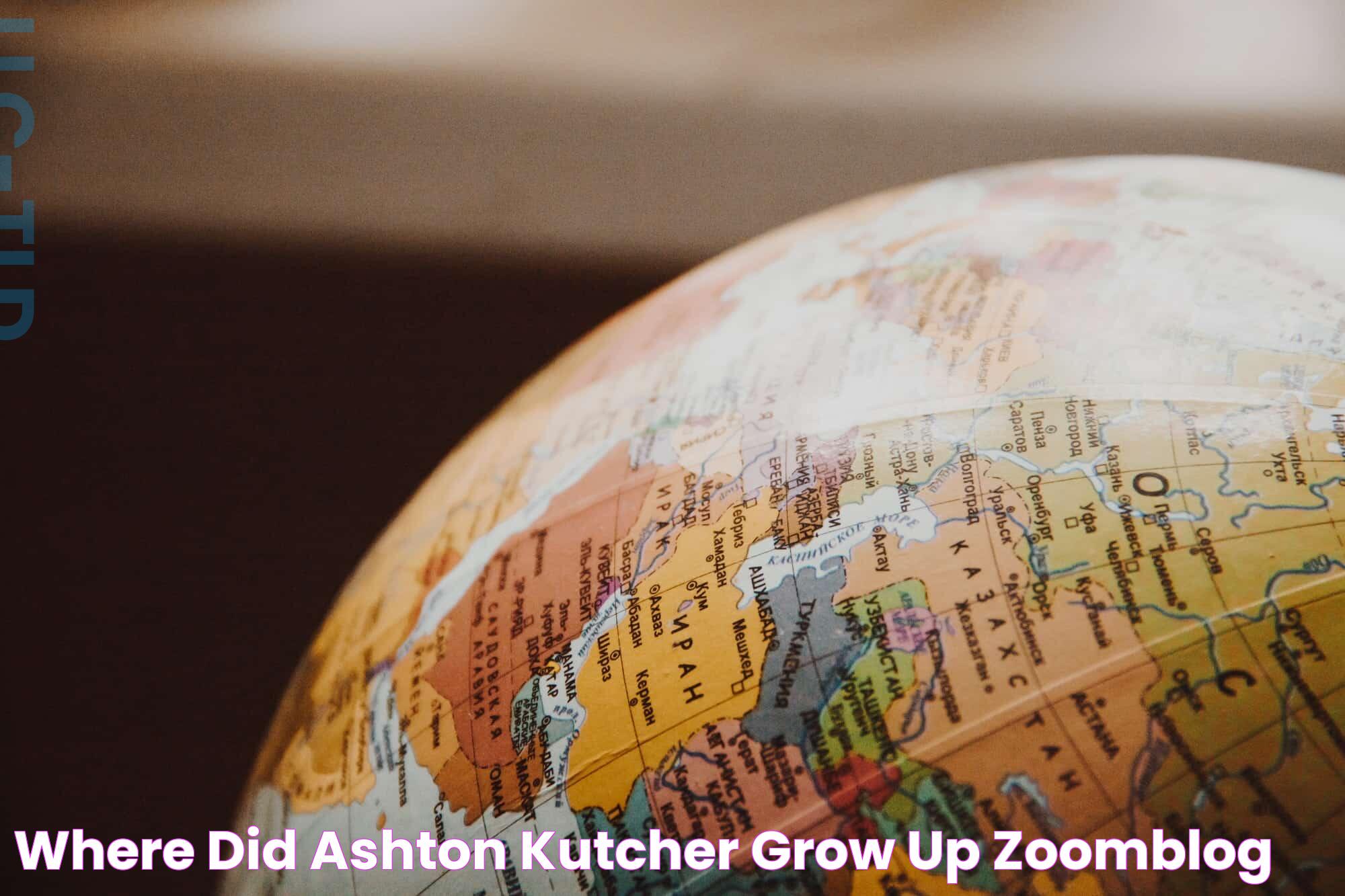 Ashton Kutcher's Roots: Discovering The Hometown And Early Life