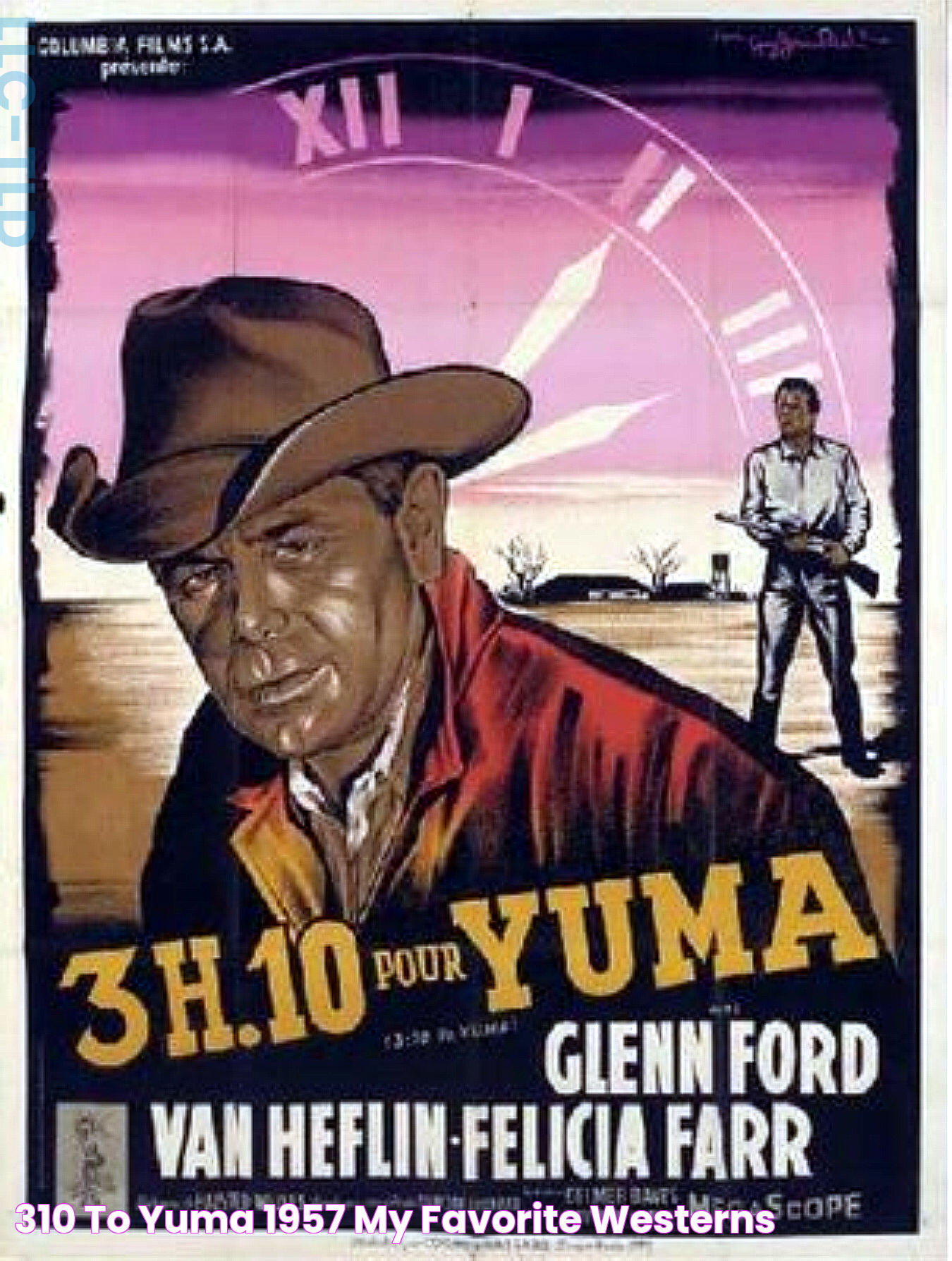 310 to Yuma (1957) My Favorite Westerns