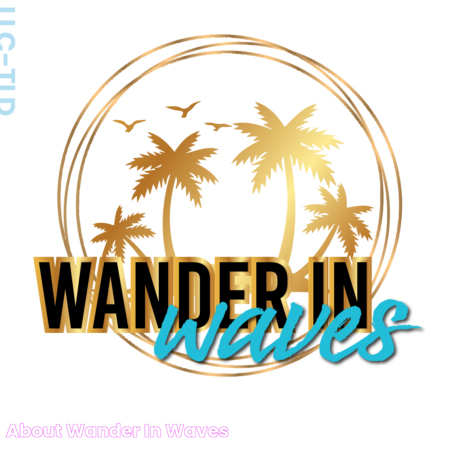 About Wander In Waves