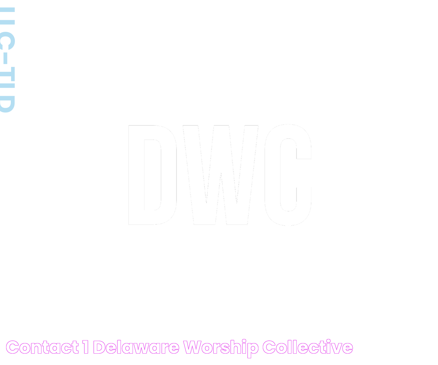 Contact 1 — Delaware Worship Collective