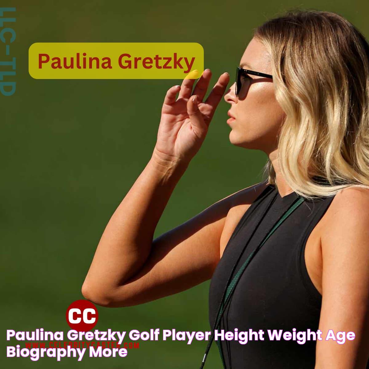 Paulina Gretzky (Golf Player) Height, Weight, Age, Biography, & More