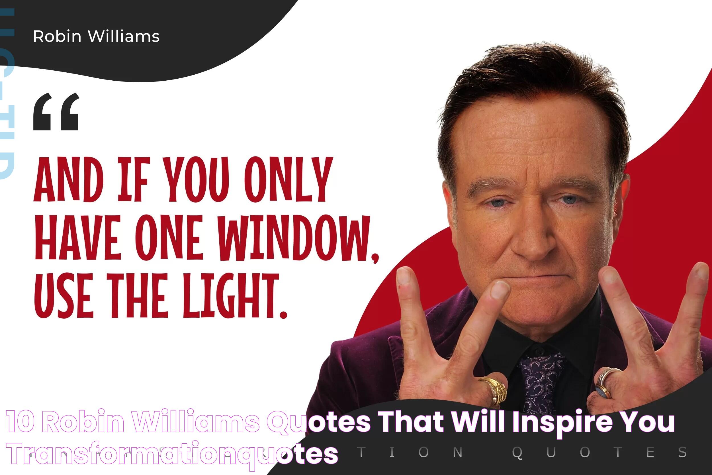 10 Robin Williams Quotes That Will Inspire You TransformationQuotes