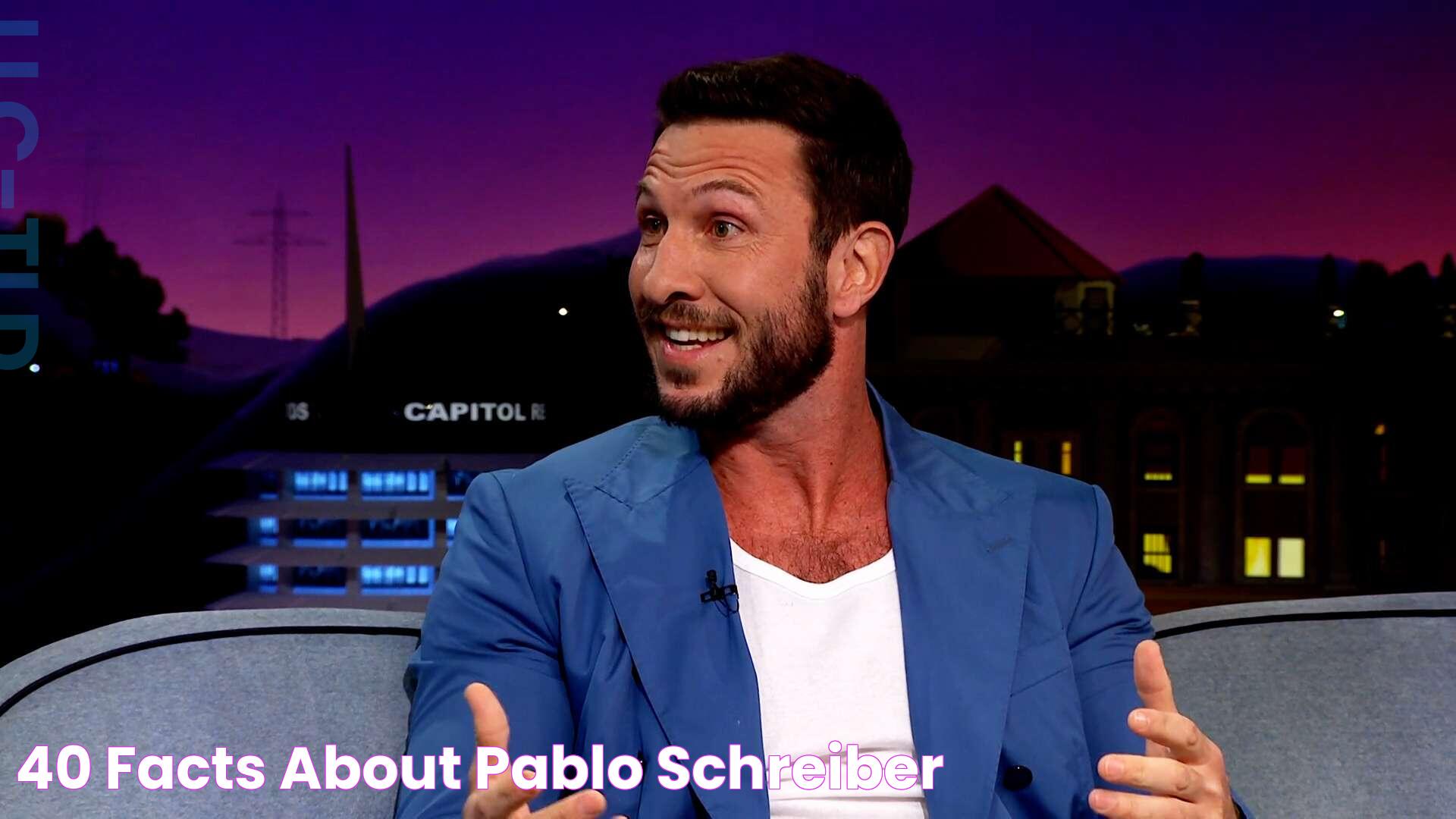 40 Facts About Pablo Schreiber