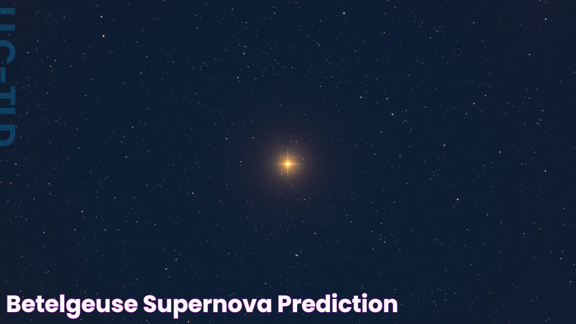 Betelgeuse Supernova Prediction