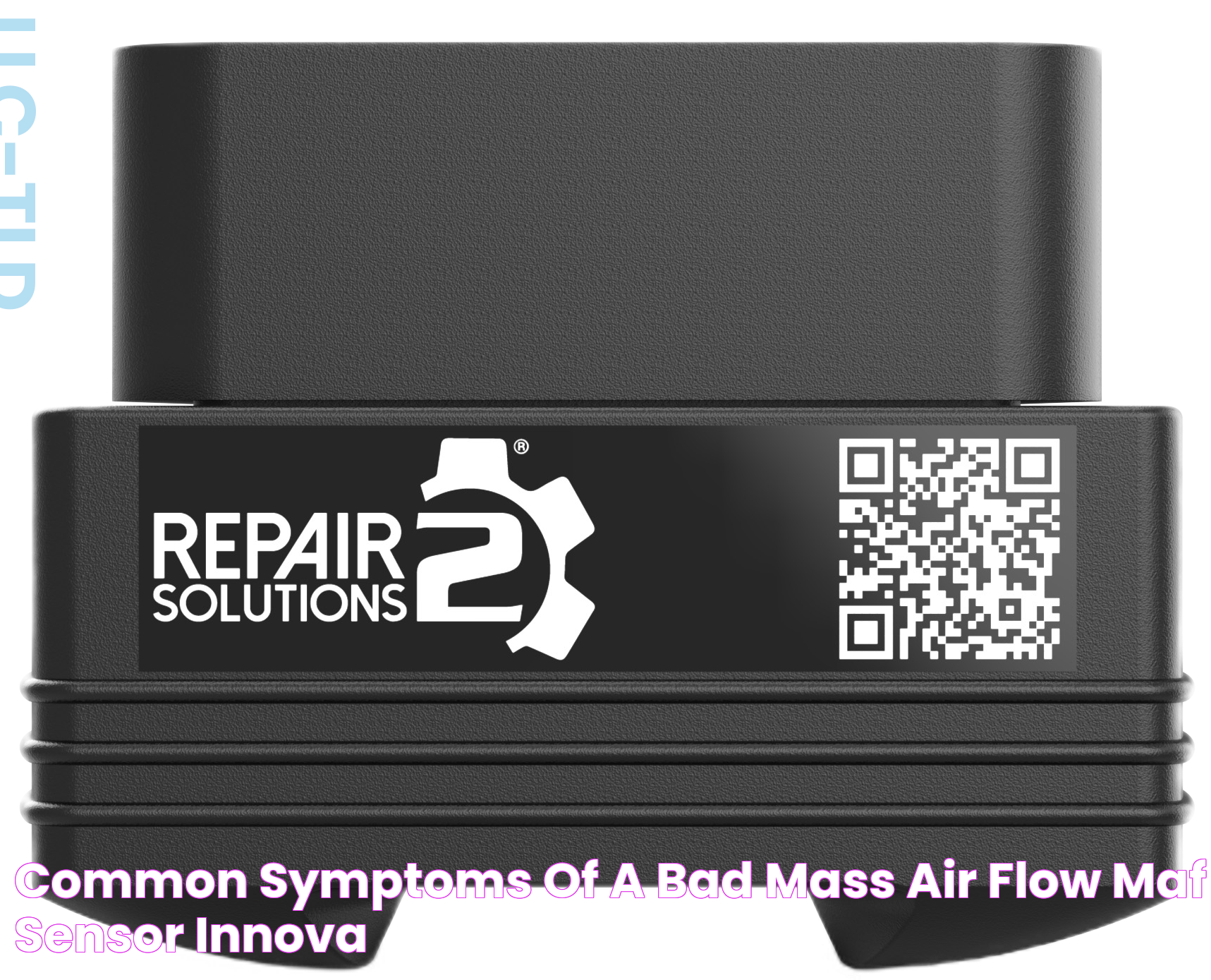 Common Symptoms of a Bad Mass Air Flow (MAF) Sensor Innova