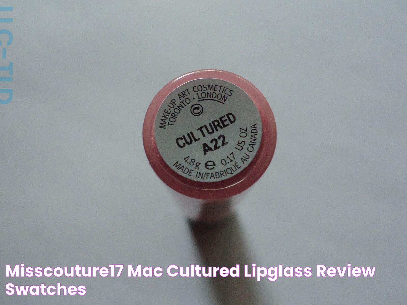 Misscouture17 MAC Cultured Lipglass Review & Swatches!