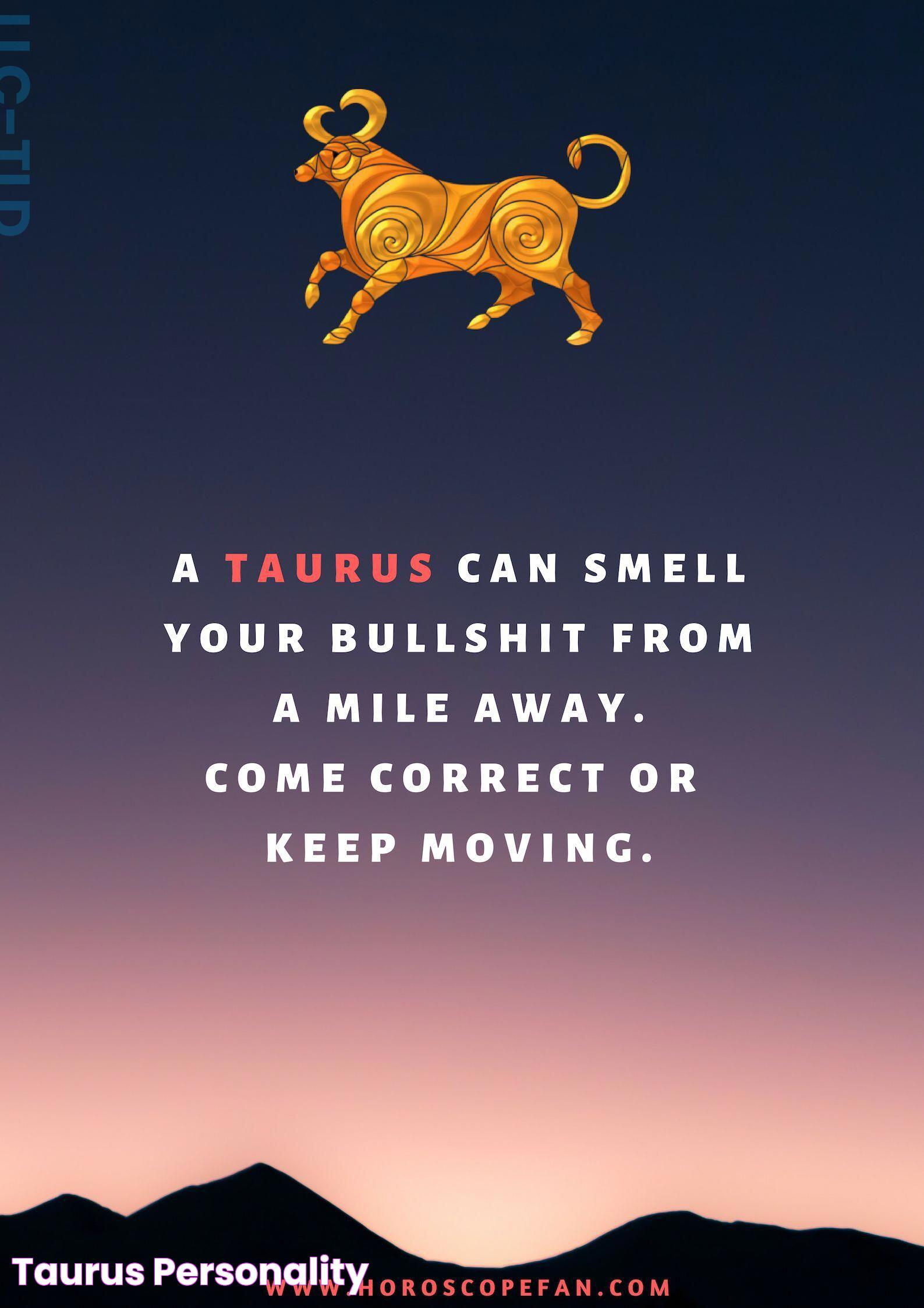 Astrological Insights: The Intriguing Taurus Personality Traits