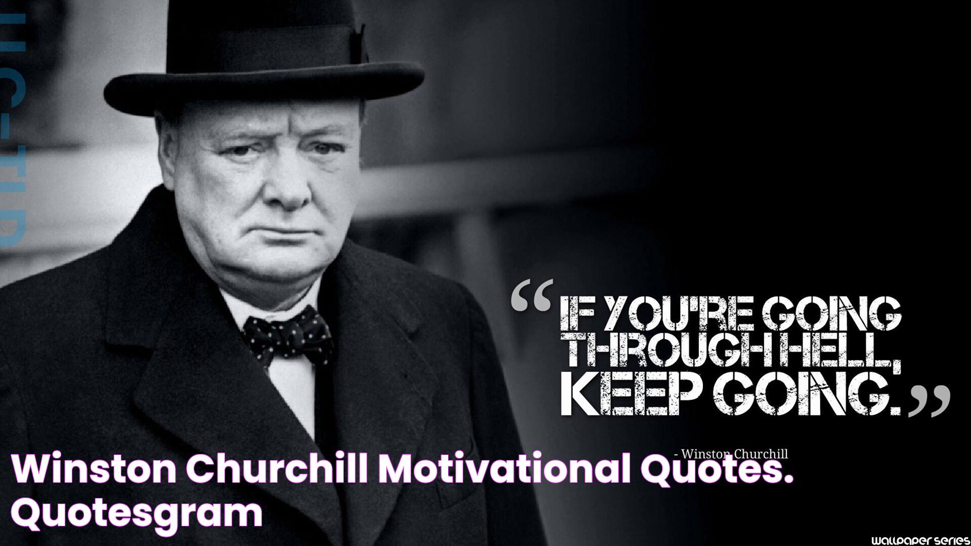 Winston Churchill Motivational Quotes. QuotesGram