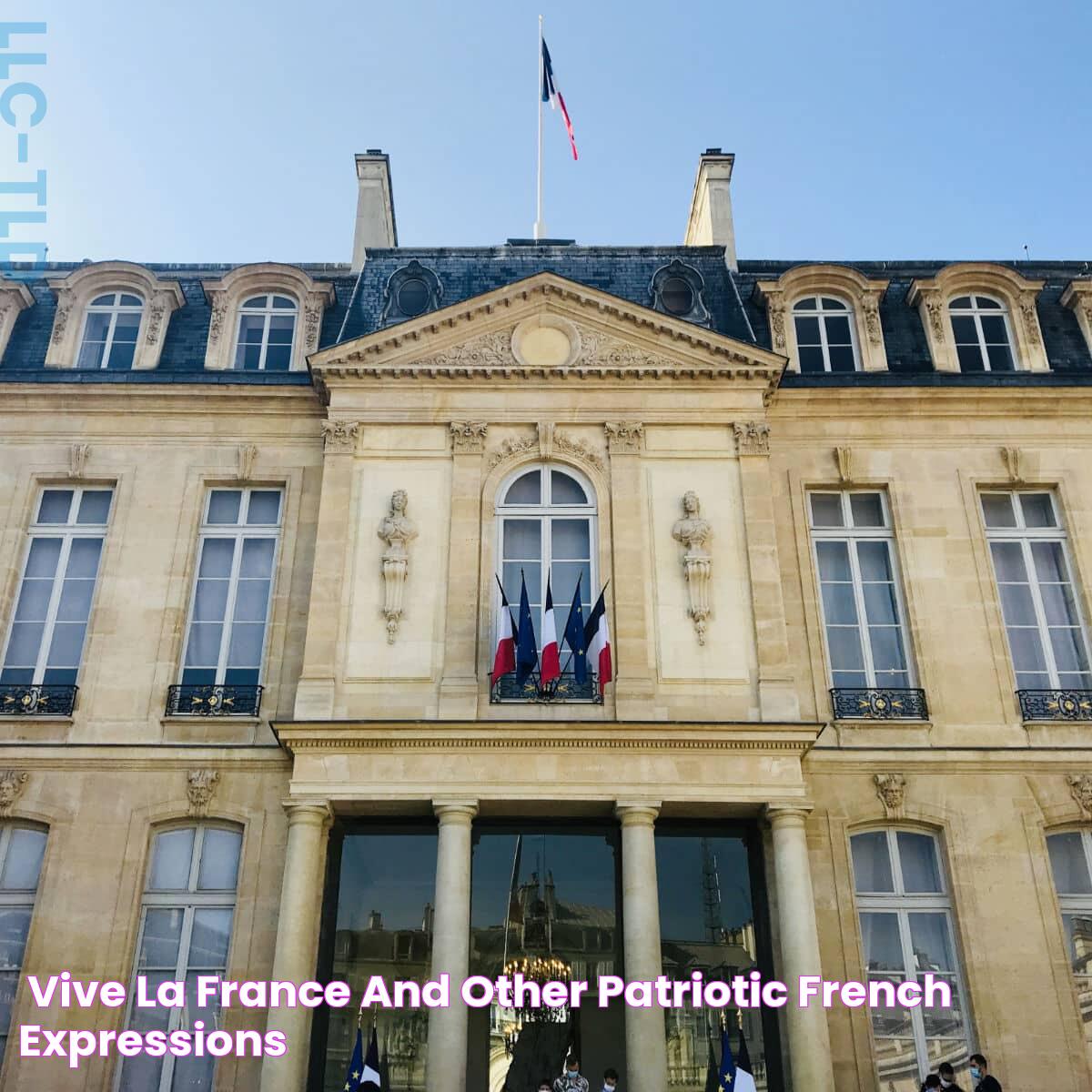 The Significance Of "Vive La France": A Deep Dive Into Its Meaning And Impact