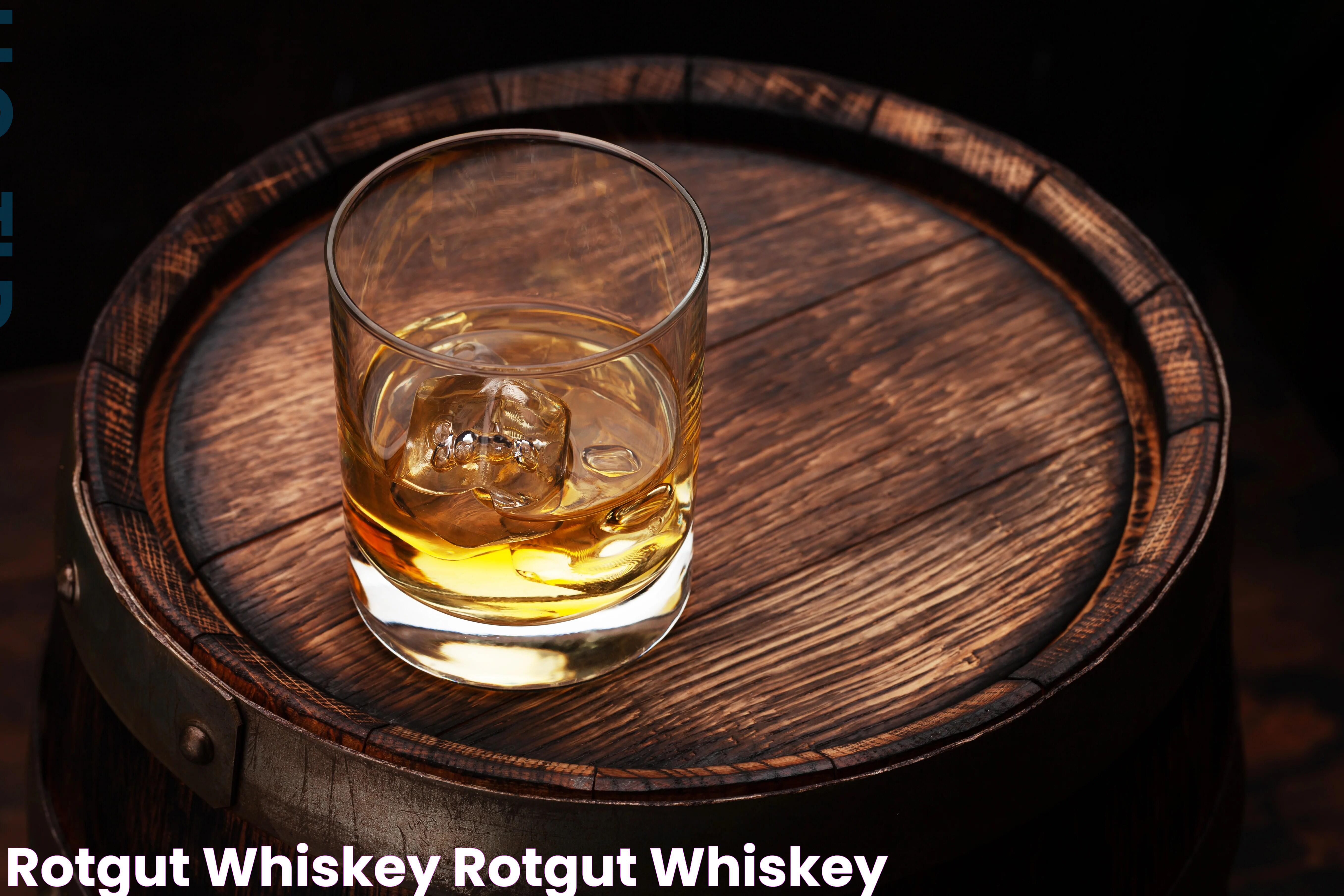 Rotgut Whiskey: The Untold Story Of Its Rise And Fall