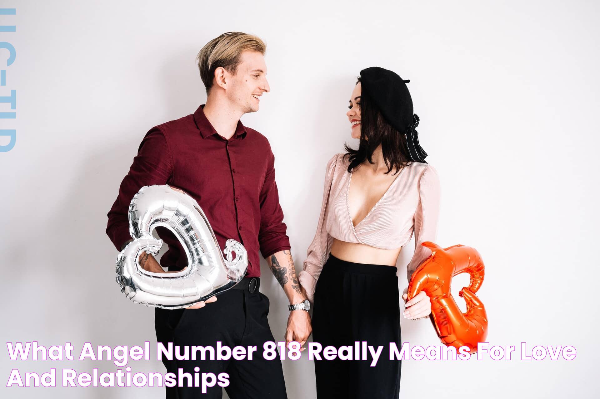 Transformative Influence Of 818 Angel Number: A Guide To Prosperity And Harmony