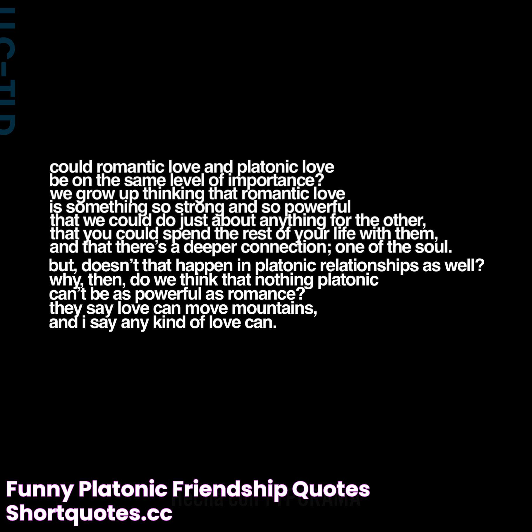 Funny Platonic Friendship Quotes ShortQuotes.cc