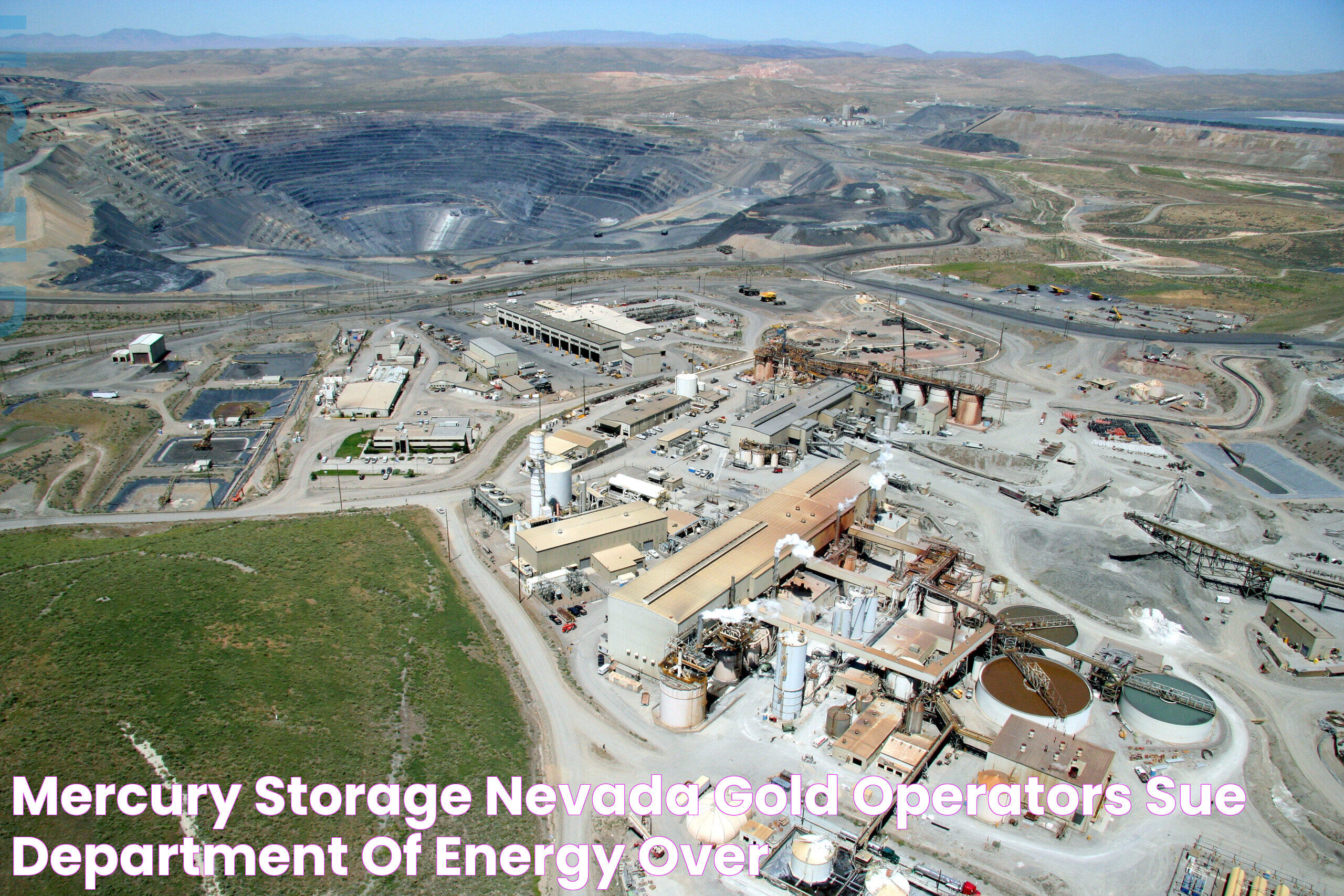 Mercury storage Nevada gold operators sue Department of Energy over