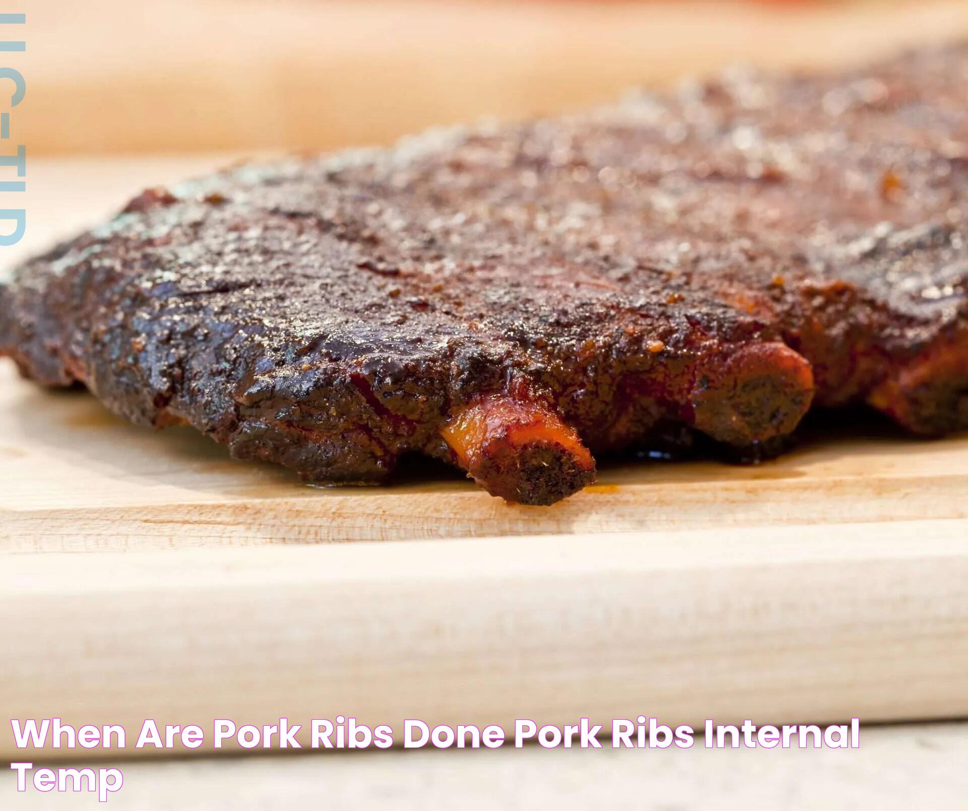 Mastering Pork Ribs Internal Temp For Perfectly Tender Barbecue