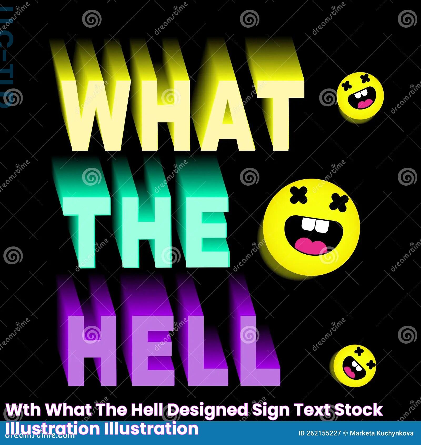 Wth What the Hell Designed Sign Text Stock Illustration Illustration