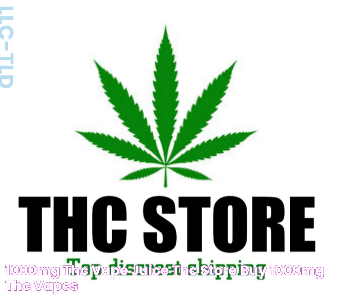 1000Mg THC Vape Juice THC STORE Buy 1000Mg THC Vapes