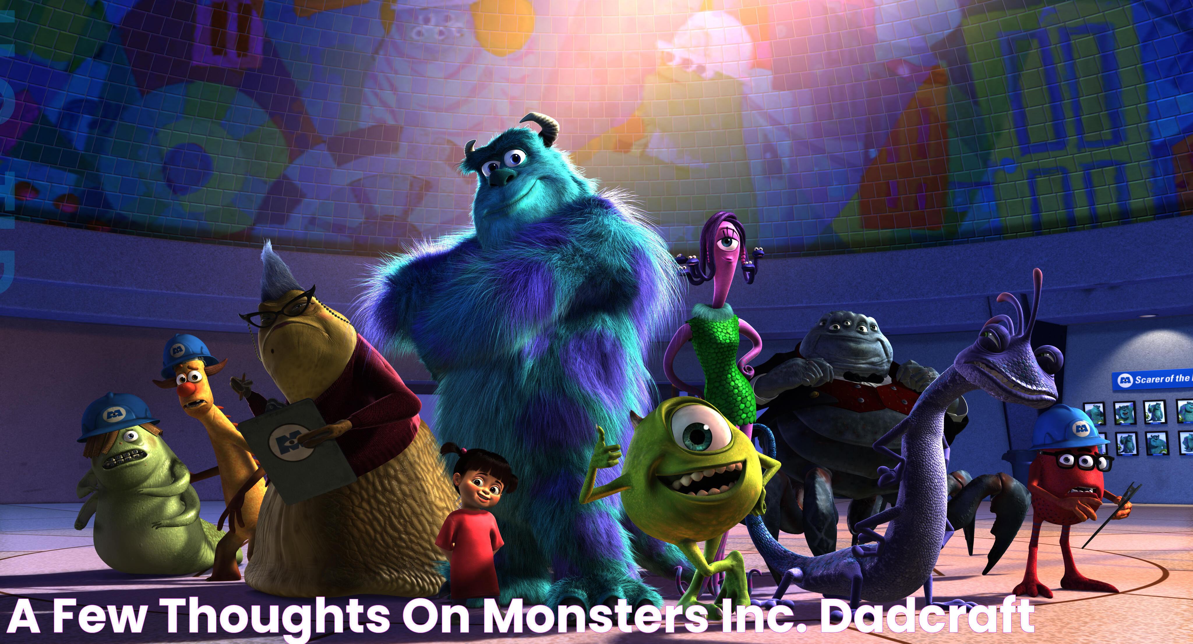 A Few Thoughts on "Monsters, Inc." dadcraft