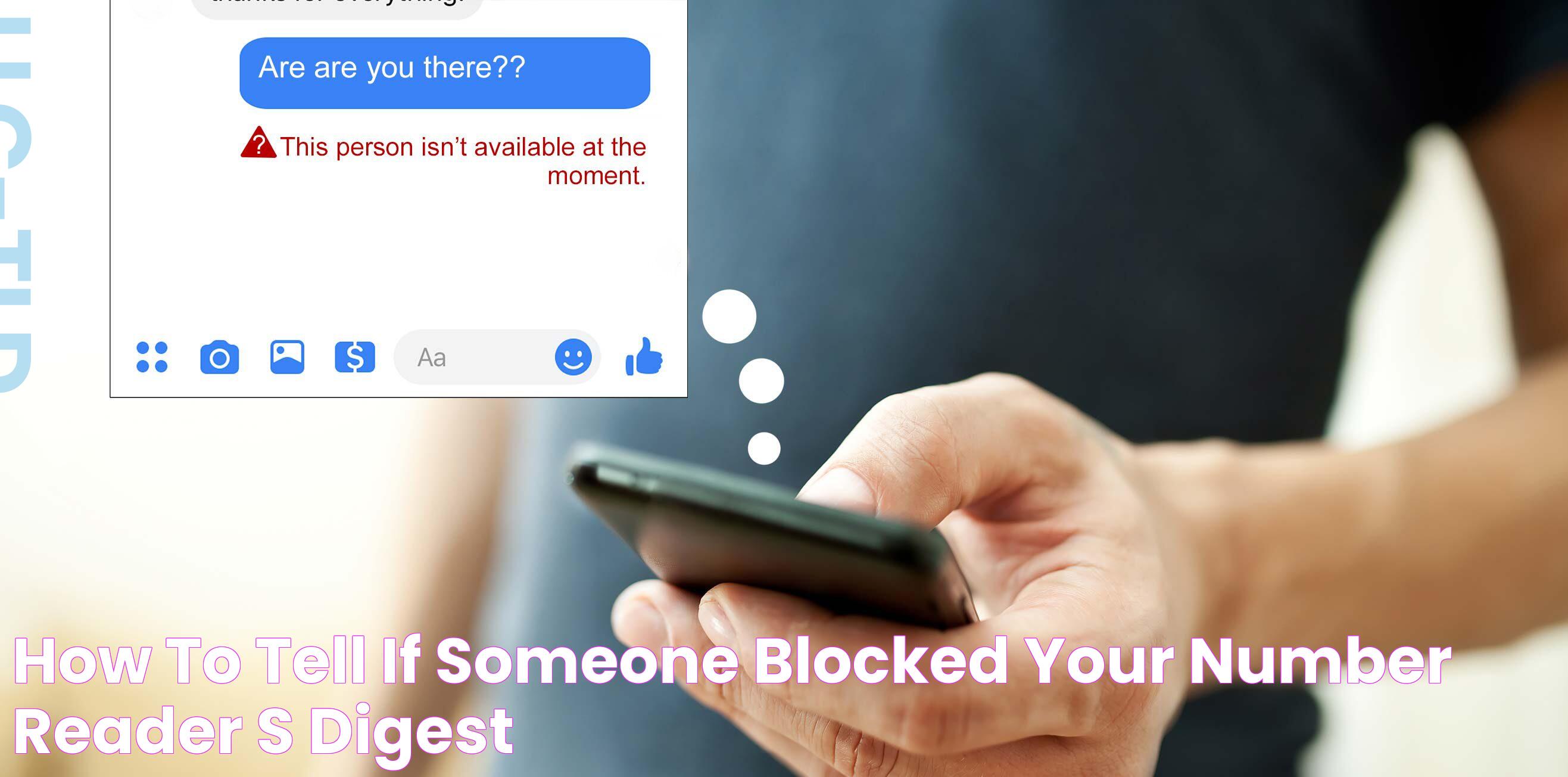 How to Tell If Someone Blocked Your Number Reader's Digest