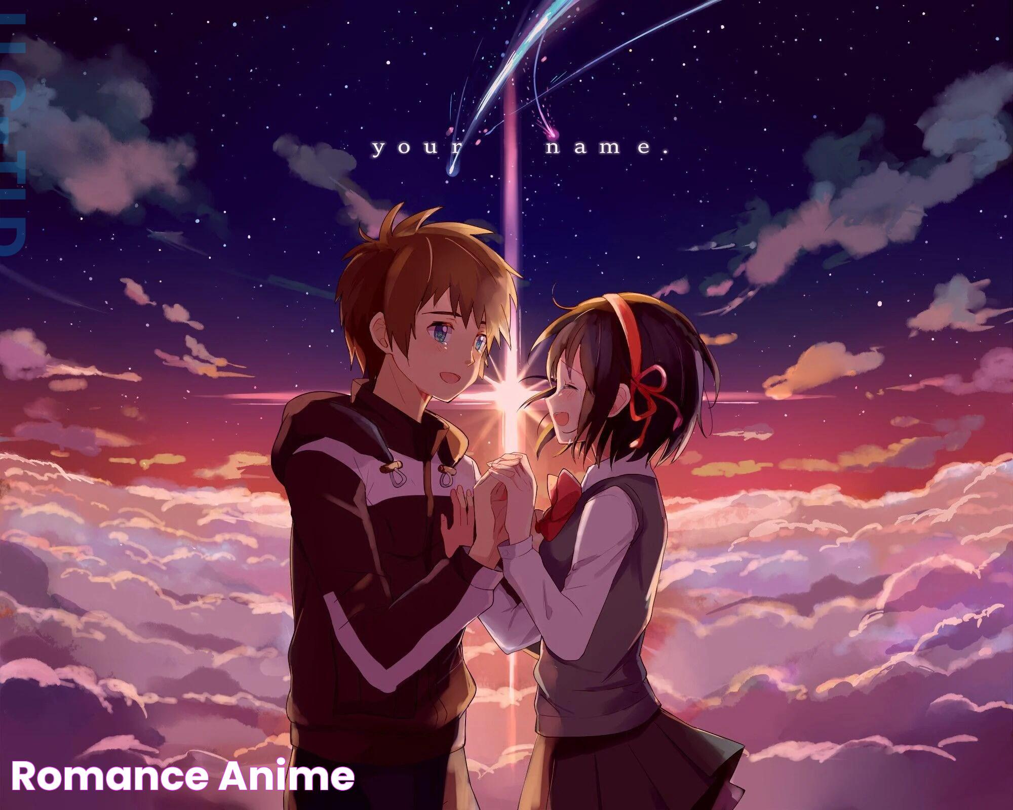 Top Picks: Romance Anime That Will Melt Your Heart