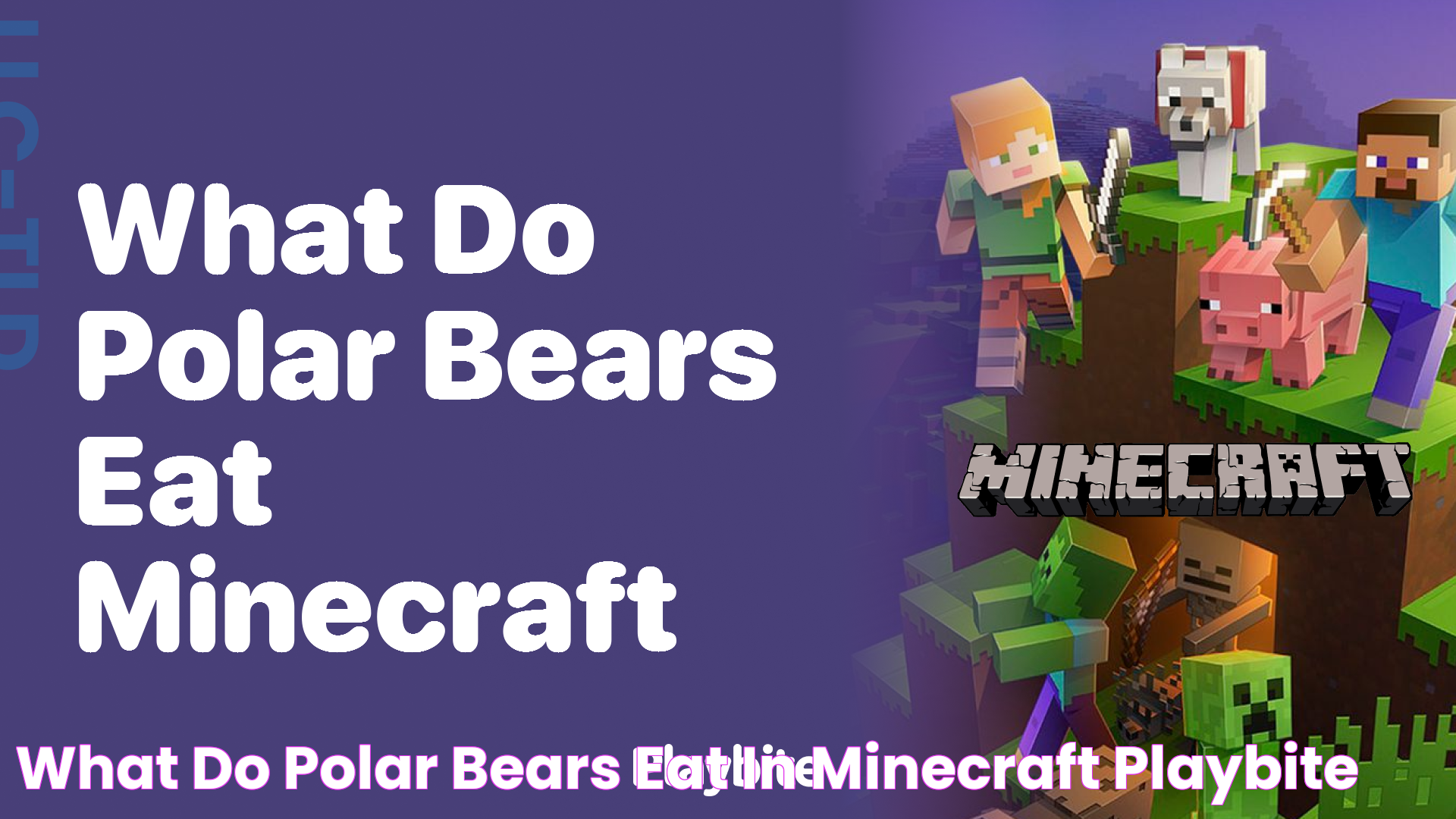 What Do Polar Bears Eat in Minecraft? Playbite