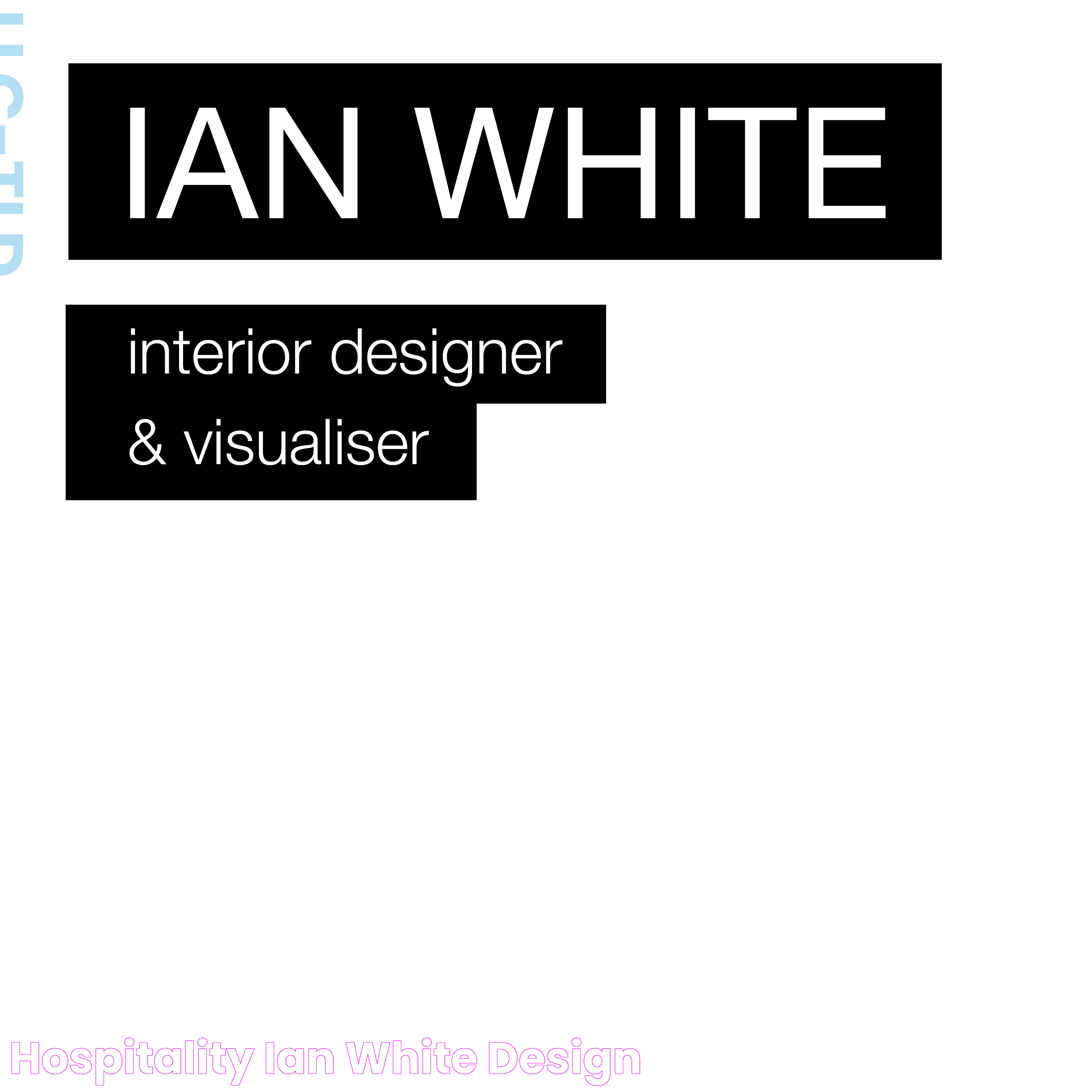 hospitality > Ian White Design