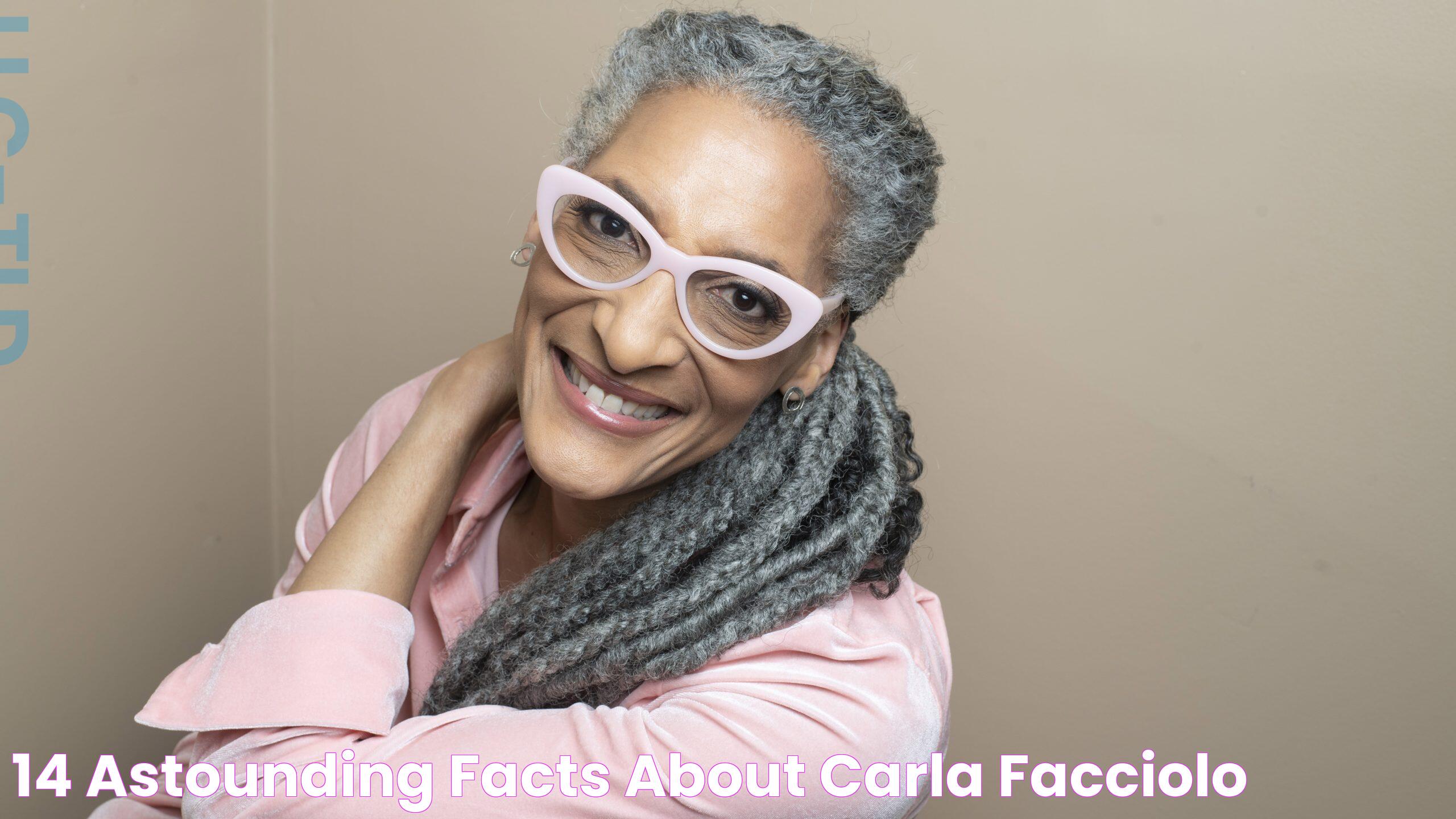 14 Astounding Facts About Carla Facciolo