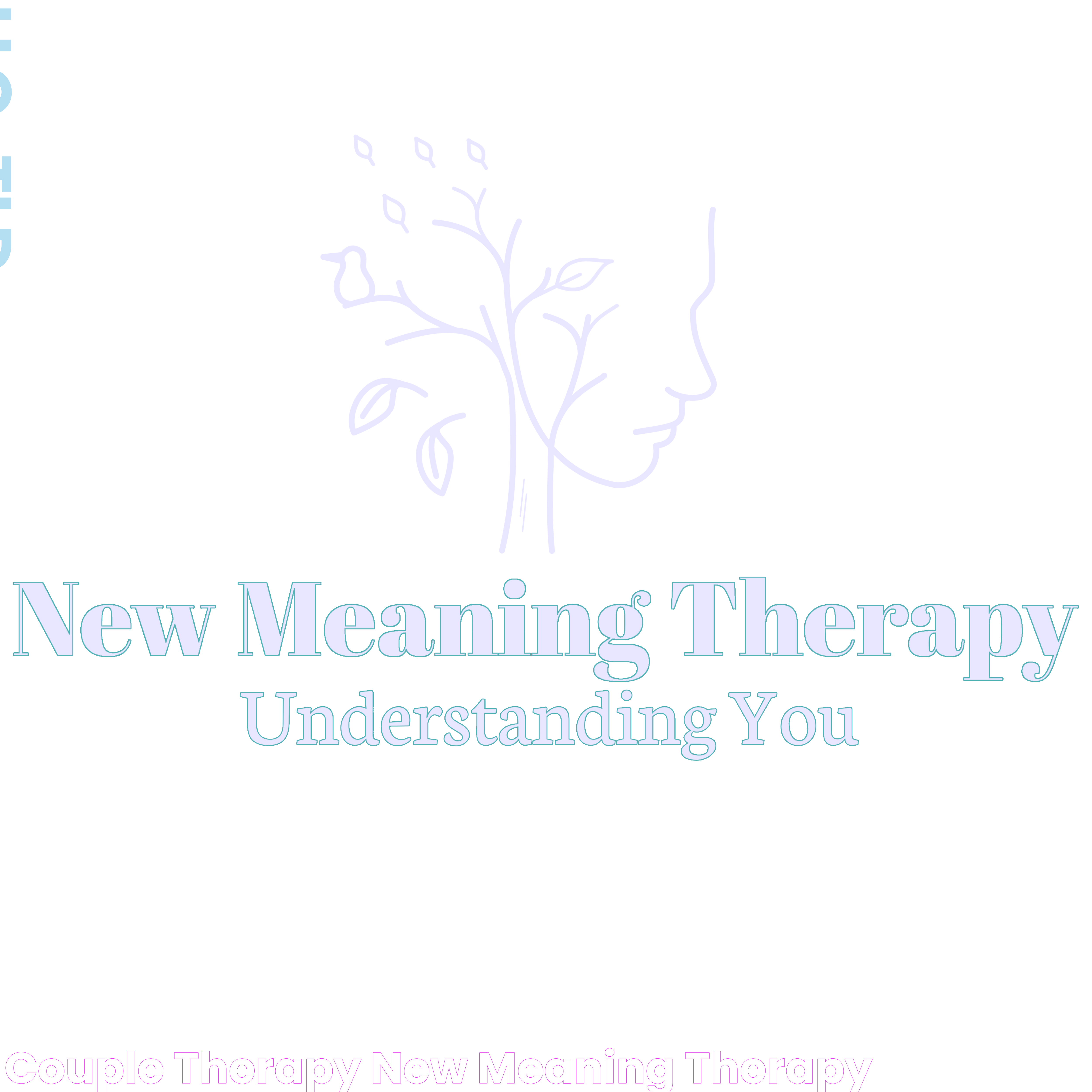 Couple Therapy New Meaning Therapy