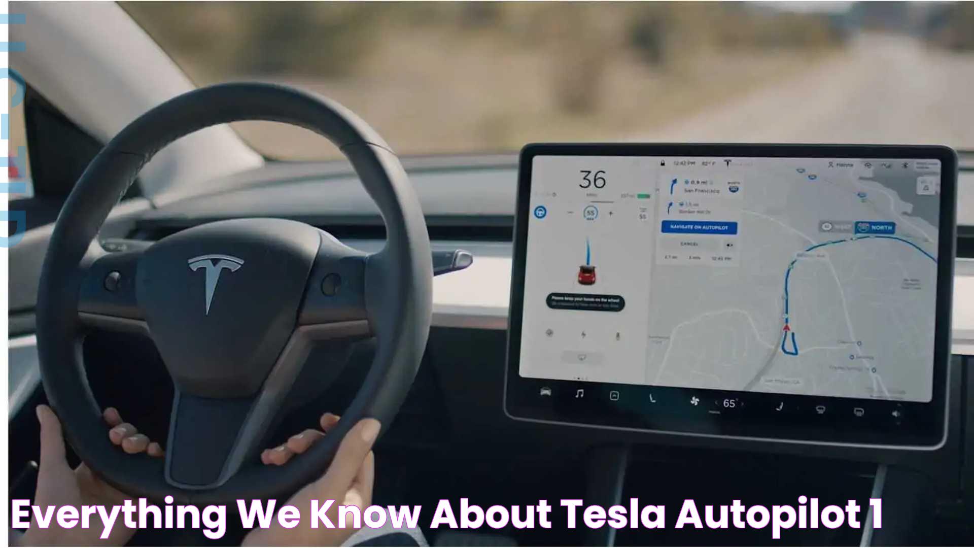 Everything We Know About Tesla Autopilot