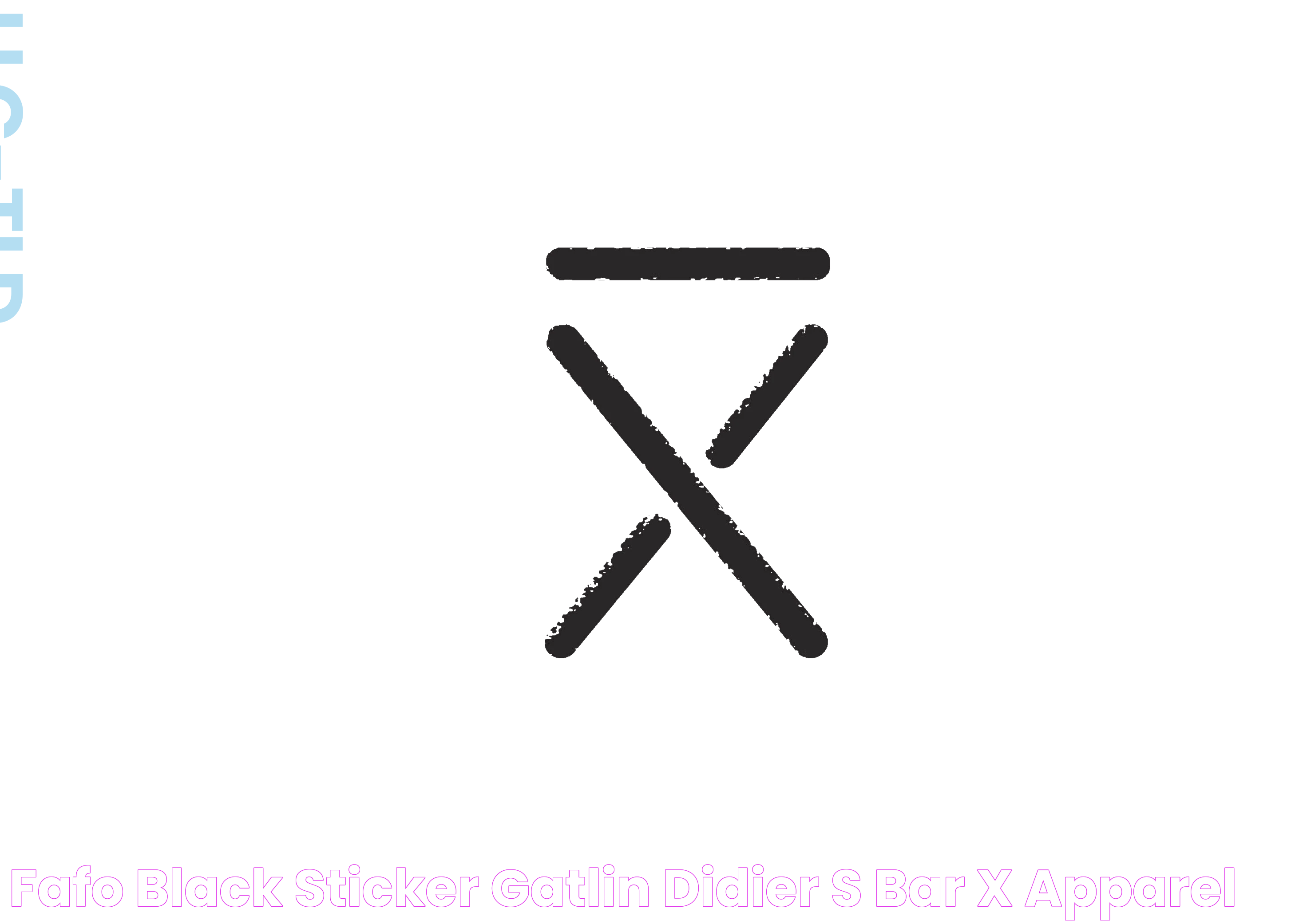 FAFO Black Sticker Gatlin Didier's Bar X Apparel